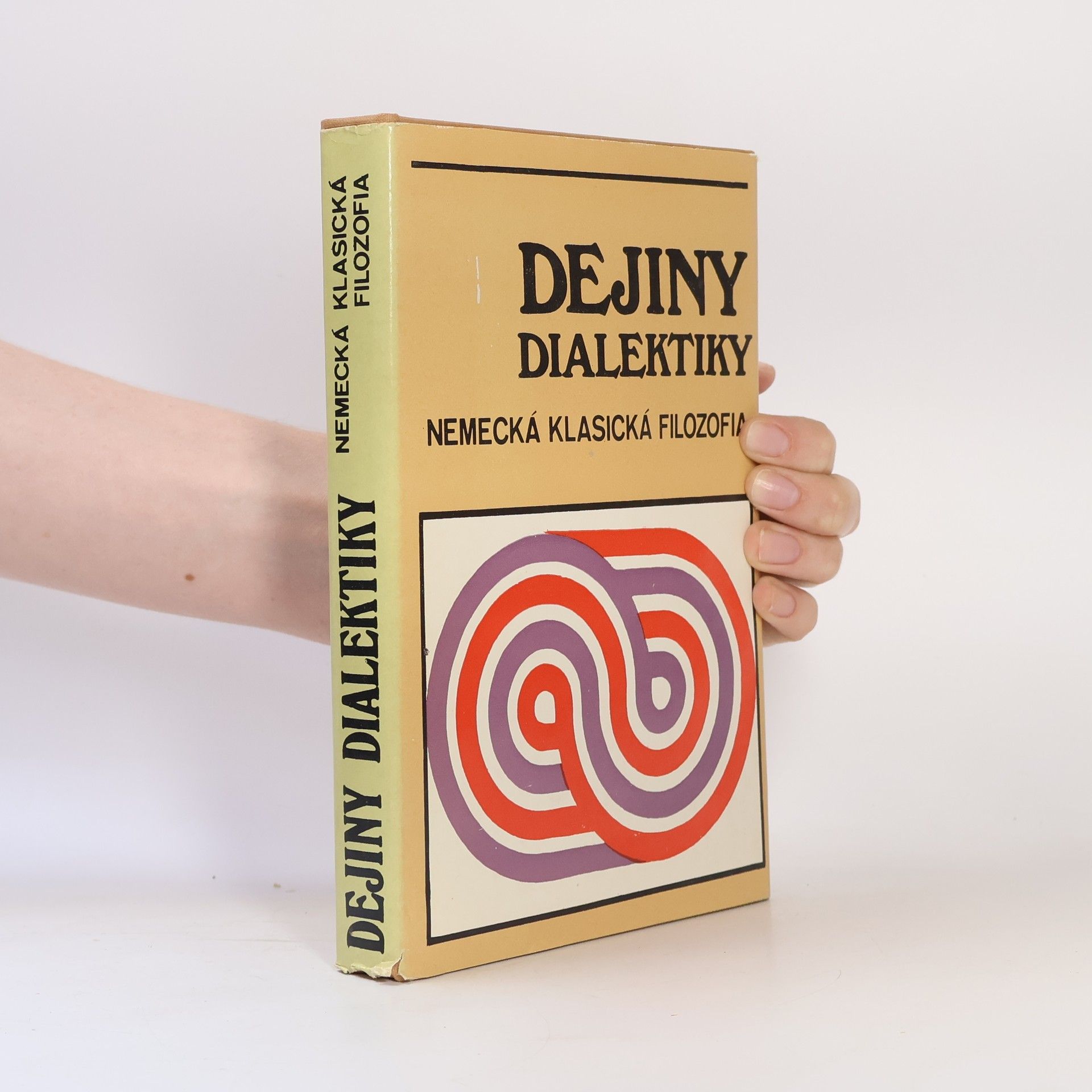 Collectif d'auteurs Dejiny dialektiky. Nemecká klasická filozofia