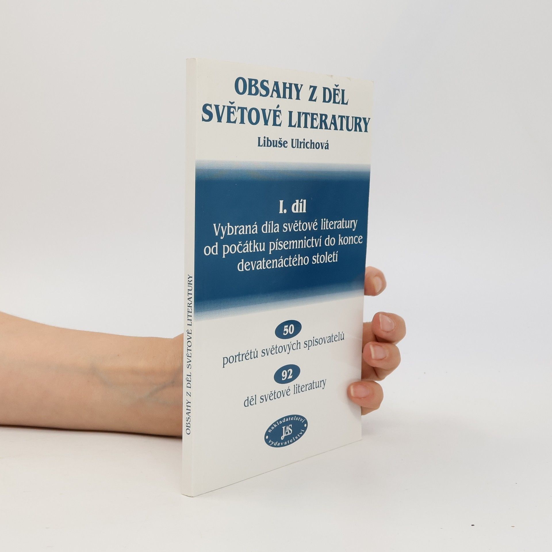 Libuše Ulrichová Obsahy z děl světové literatury I. díl