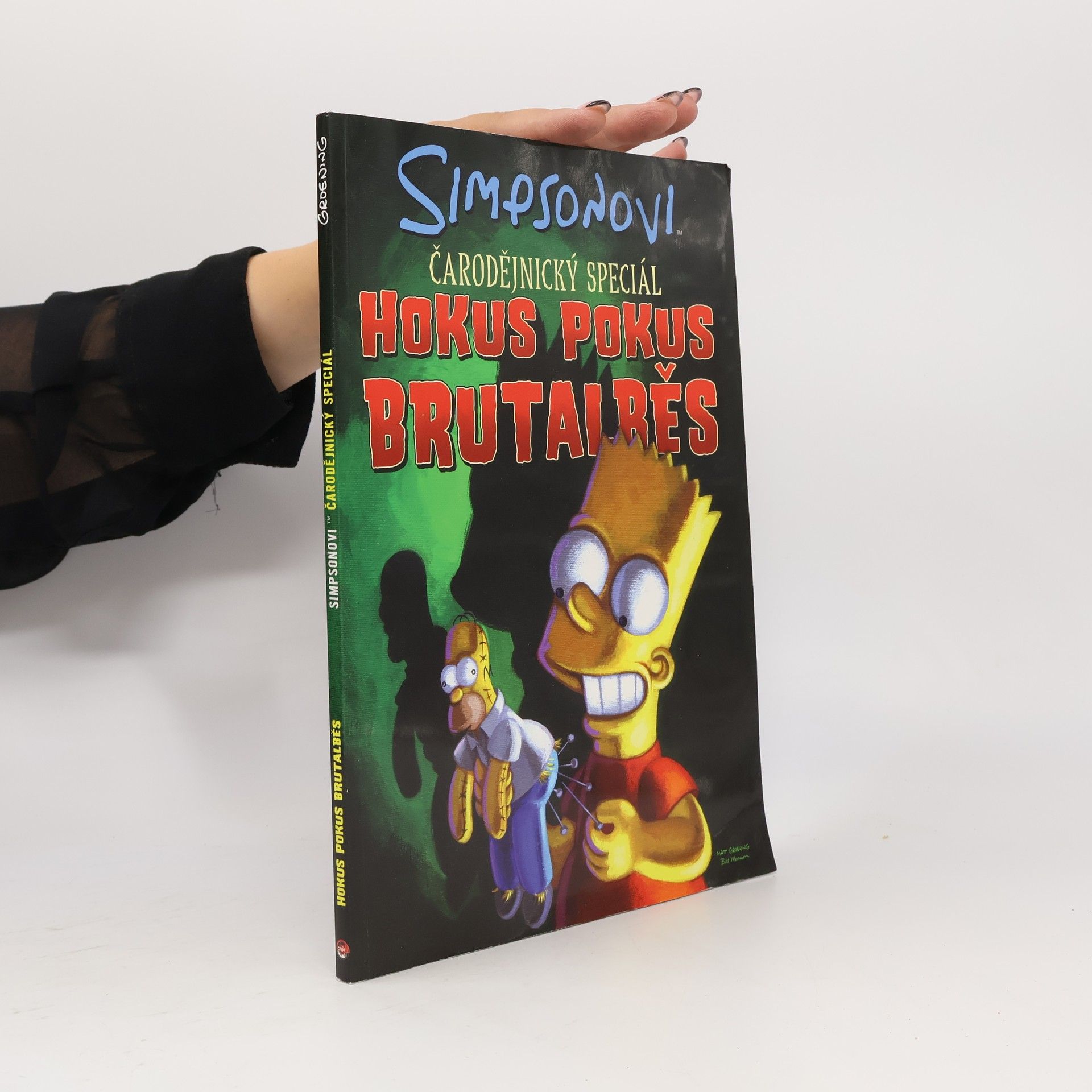 Matt Groening Simpsonovi. Čarodějnický speciál. Hokus pokus brutalběs
