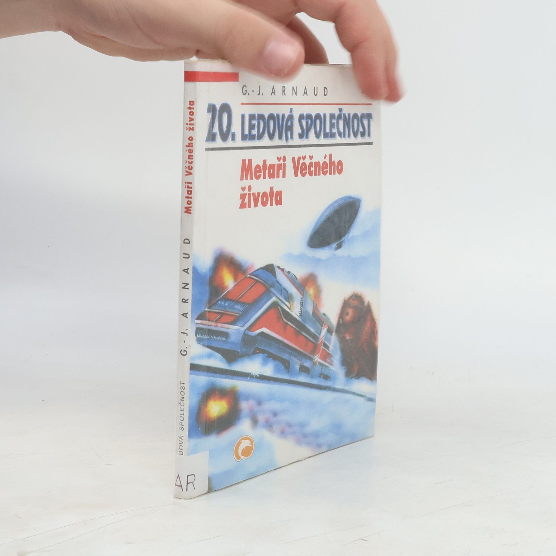 Ledová společnost. 20, Metaři Věčného života