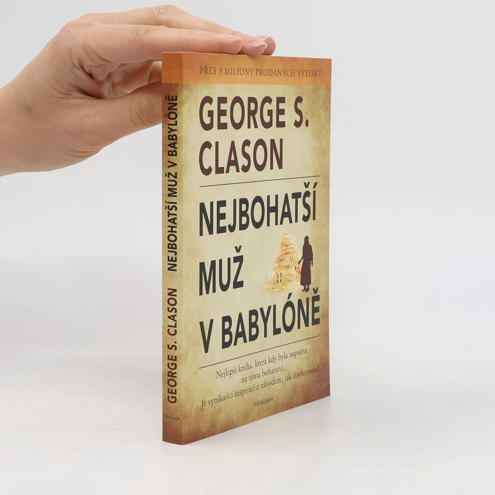 George S. Clason Nejbohatší muž v Babylóně