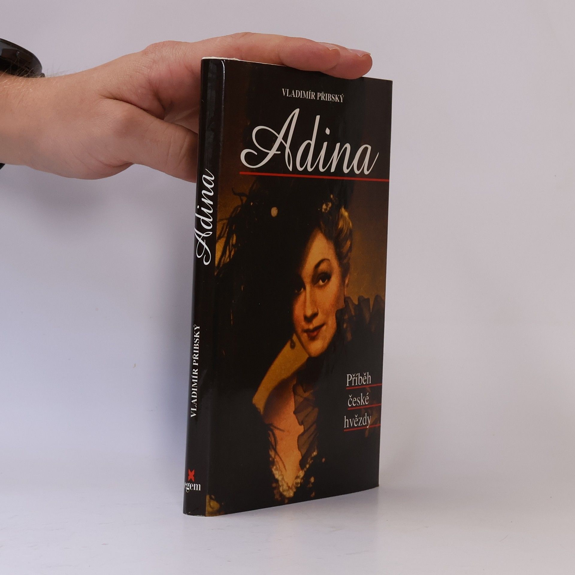 Vladimír Přibský Adina. Příběh české hvězdy