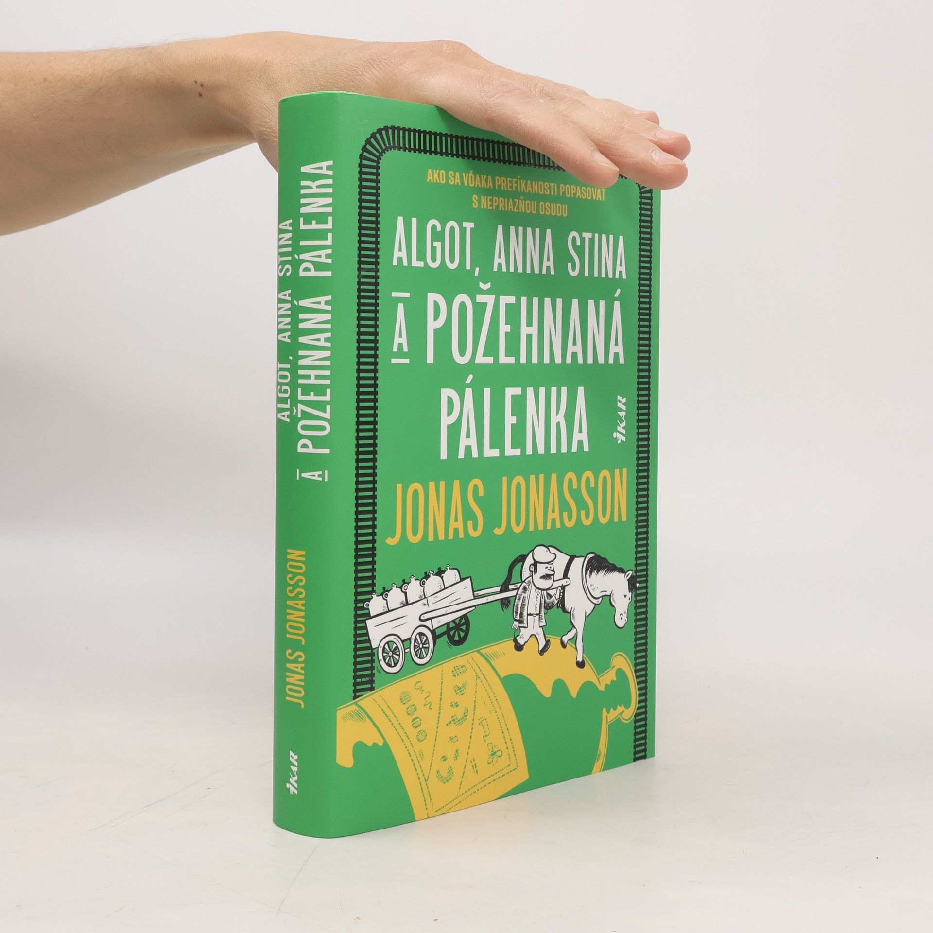 Jonas Jonasson Algot, Anna Stina a požehnaná pálenka