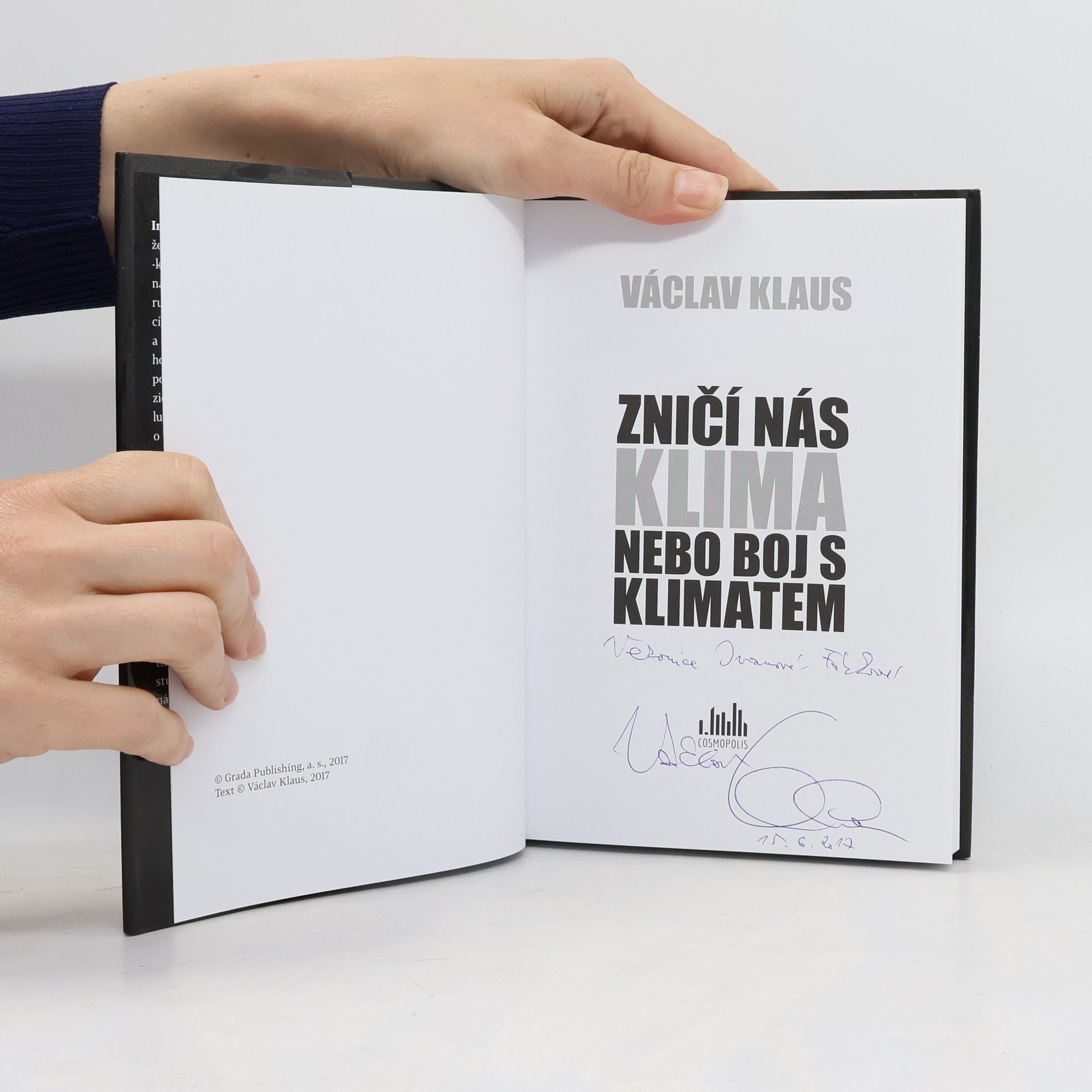 Václav Klaus Zničí nás klima nebo boj s klimatem?