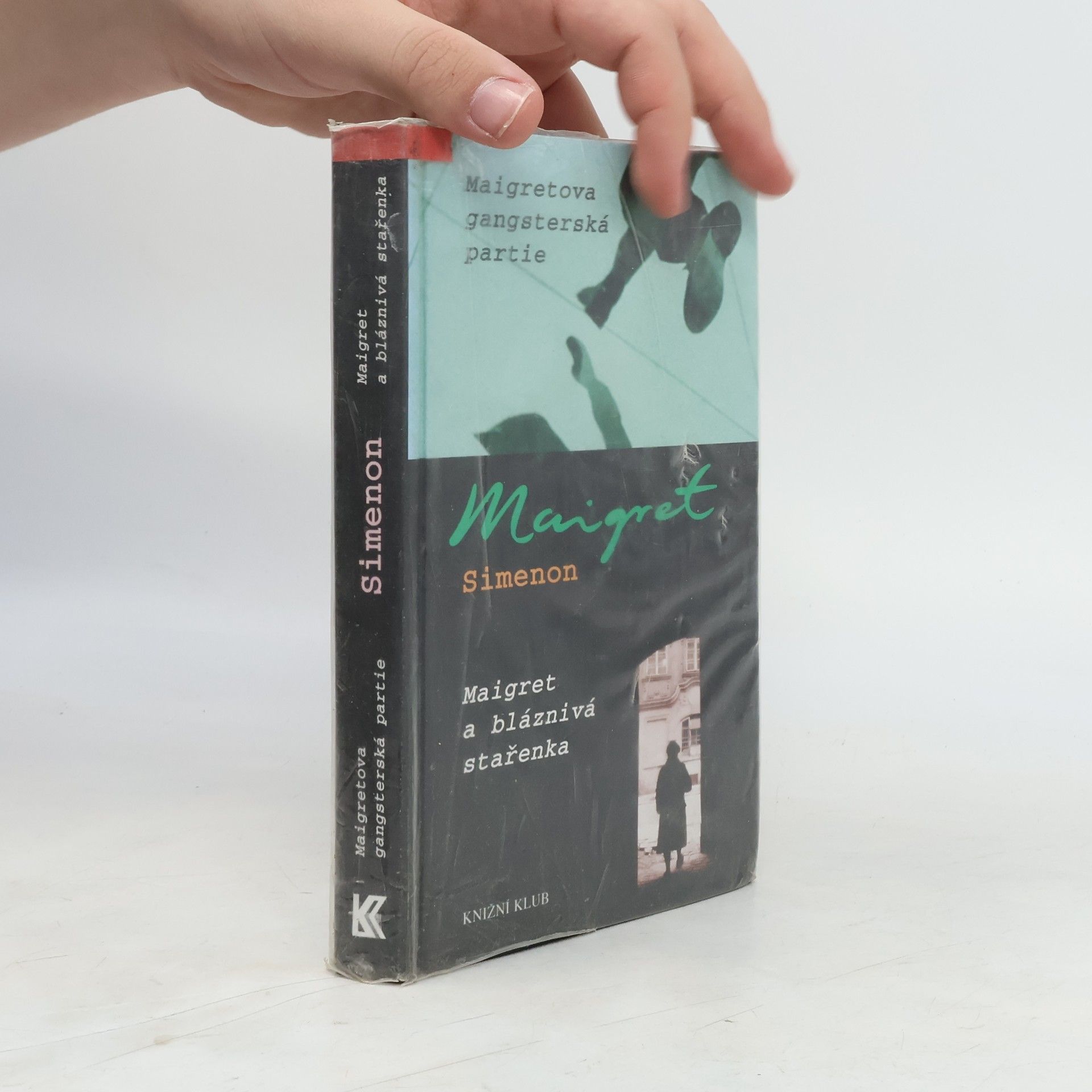 Georges Simenon Maigretova gangsterská partie ; Maigret a bláznivá stařenka