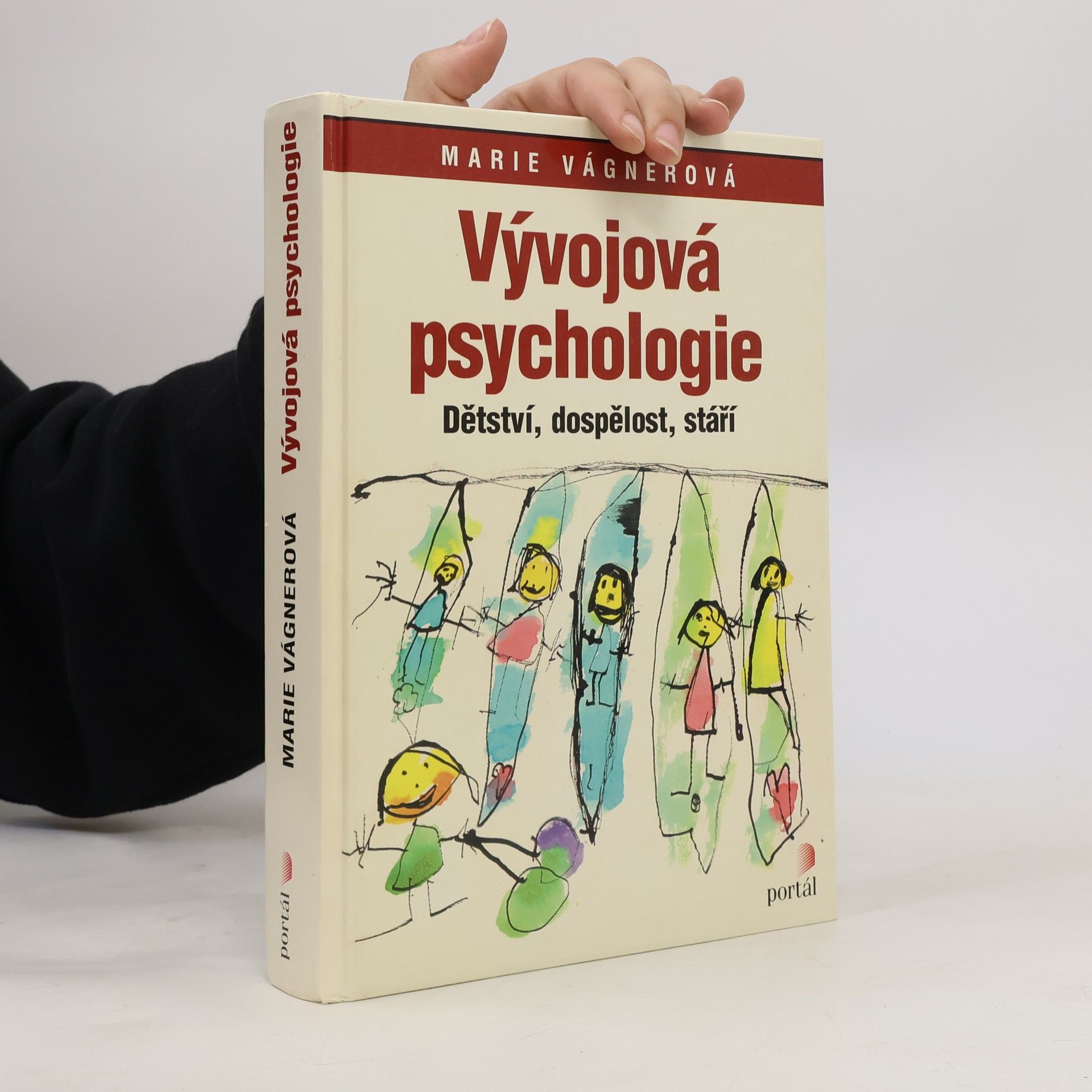 Marie Vágnerová Vývojová psychologie : dětství, dospělost, stáří
