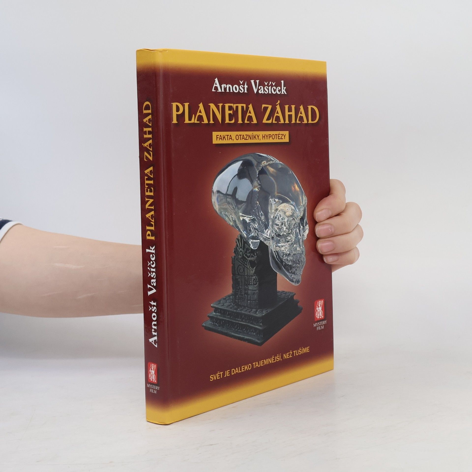 Arnošt Vašíček Planeta záhad: fakta, otazníky, hypotézy
