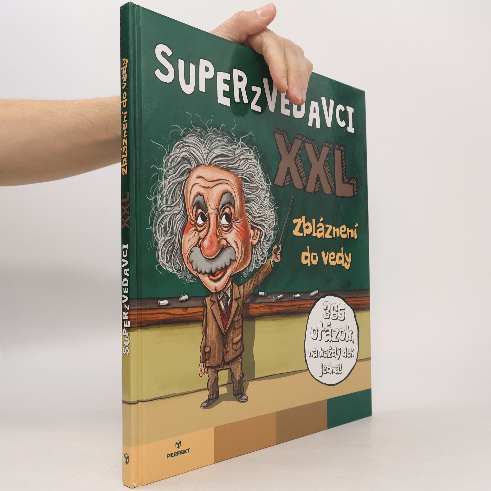 Various authors Superzvedavci XXL: Zbláznení do vedy