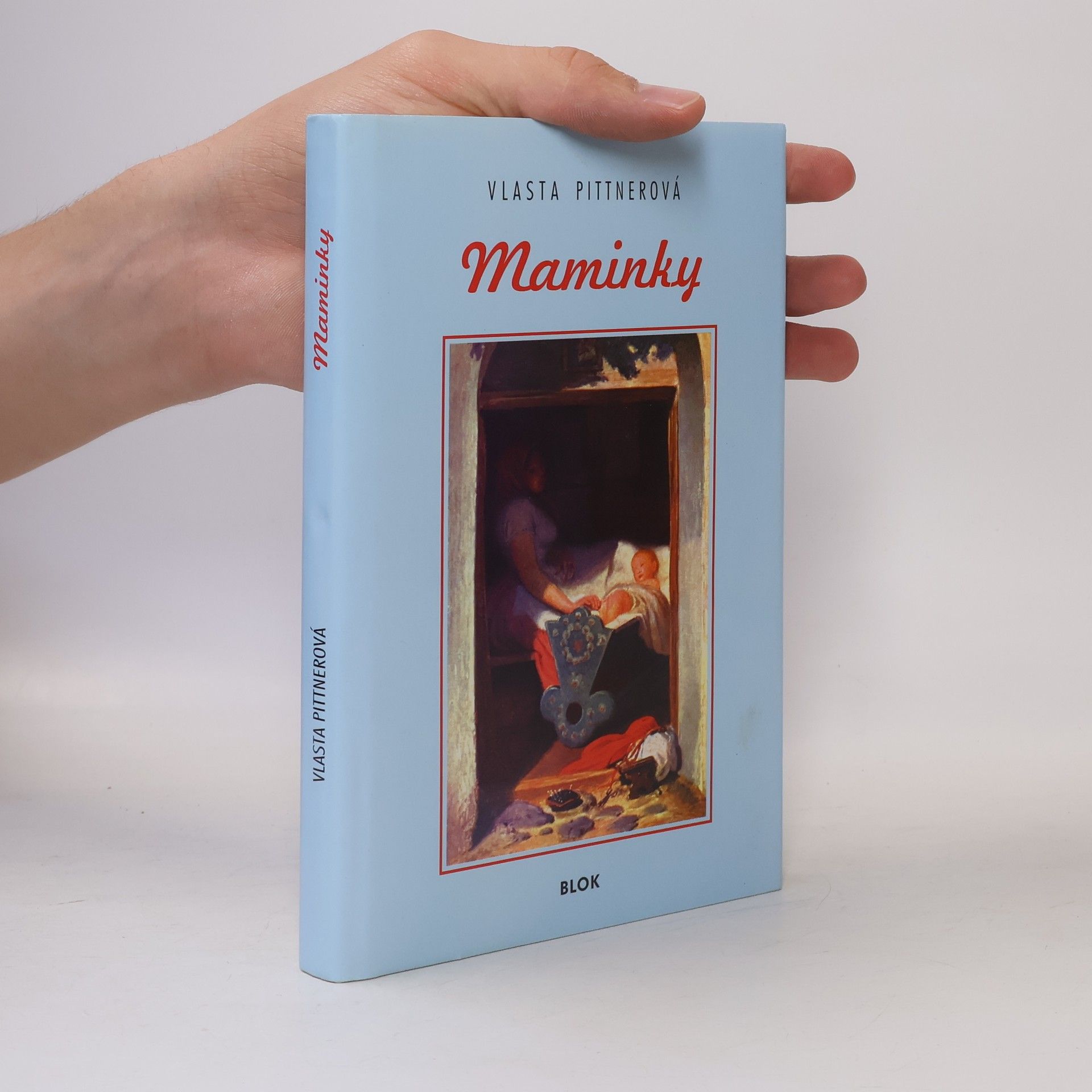 Vlasta Pittnerová Maminky