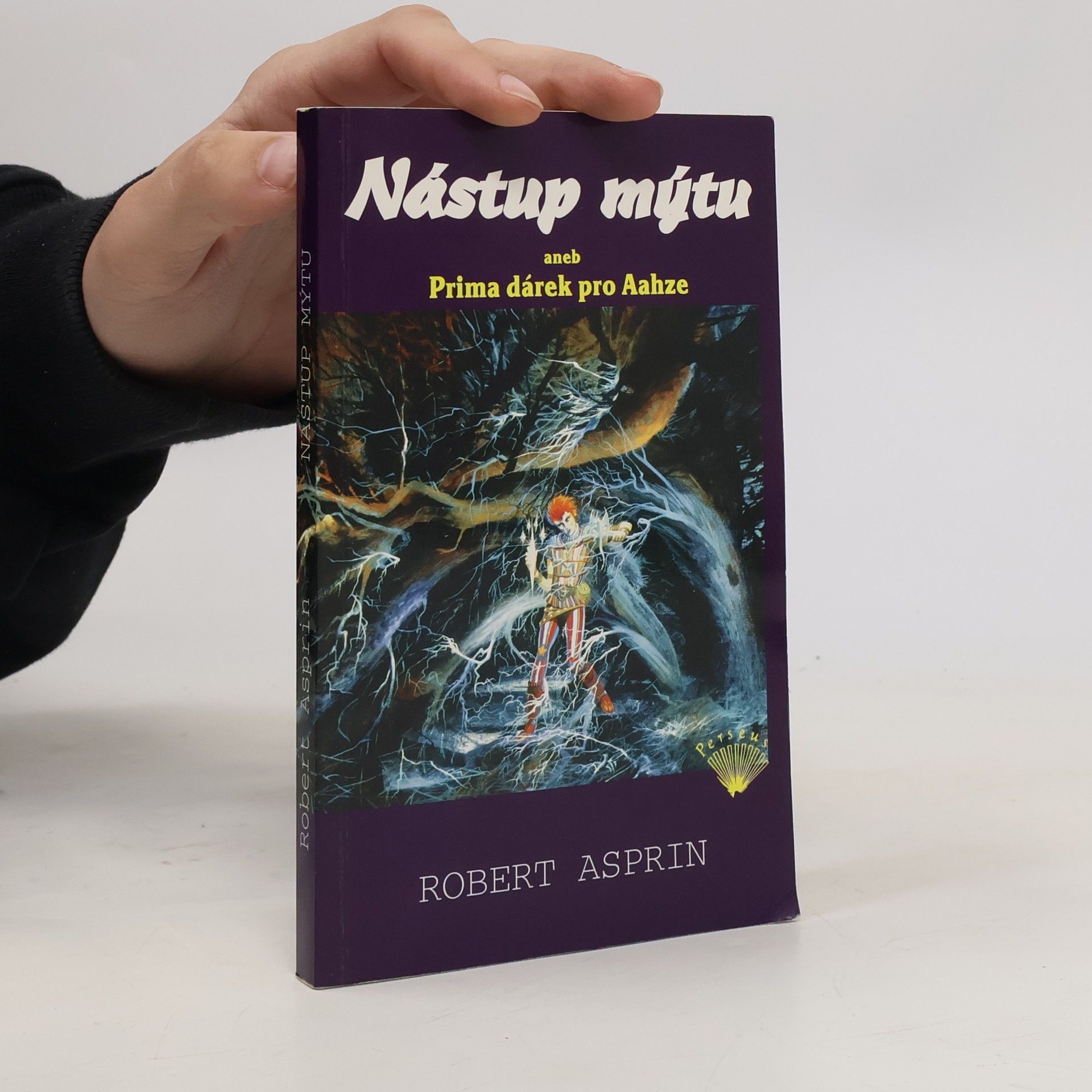 Robert Asprin Nástup mýtu, aneb, Prima dárek pro Aahze