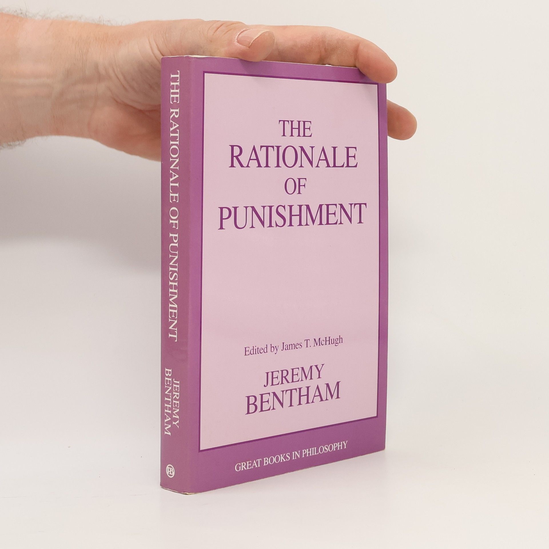 James T. McHugh Great Books in Philosophy: The Rationale of Punishment