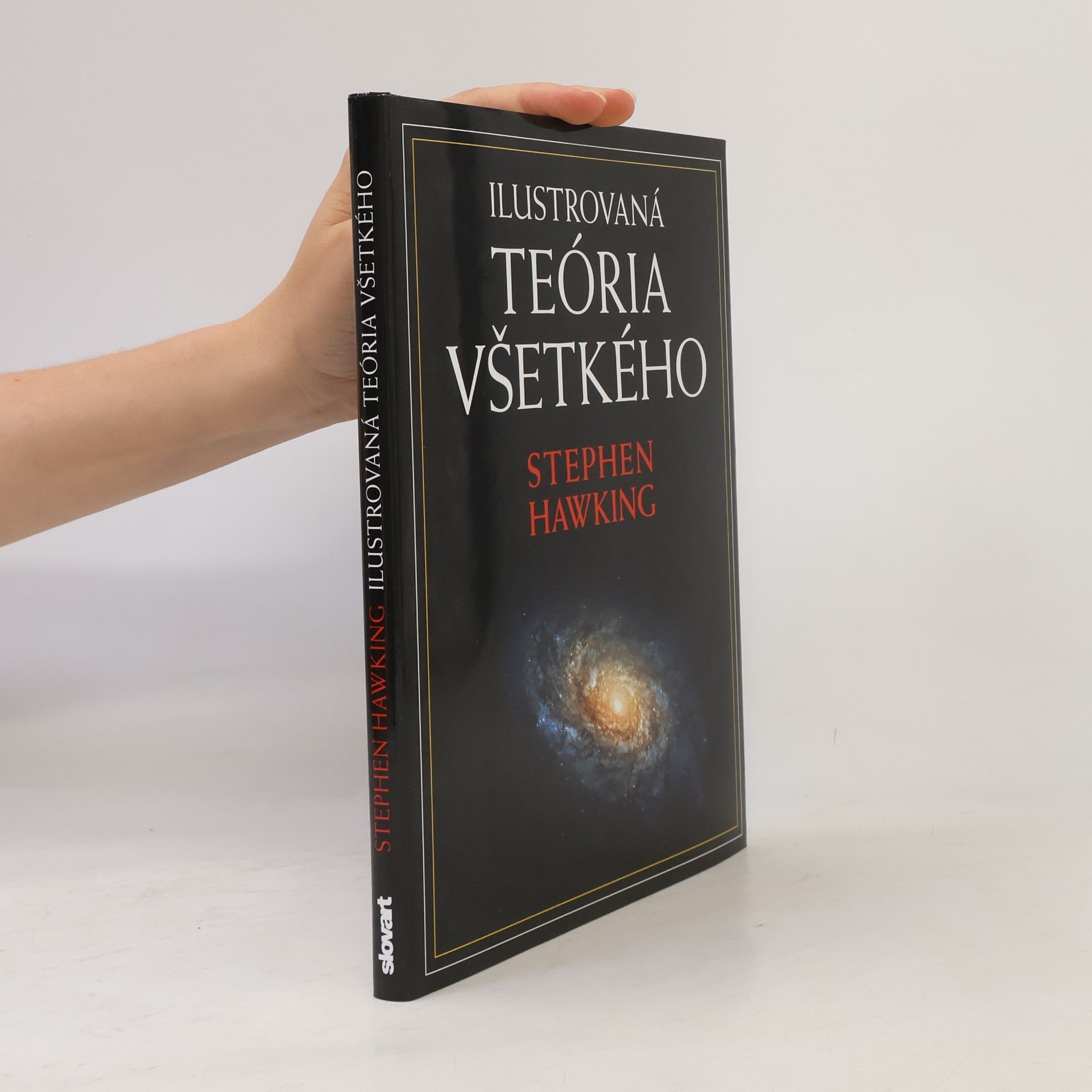 Stephen Hawking Ilustrovaná teória všetkého