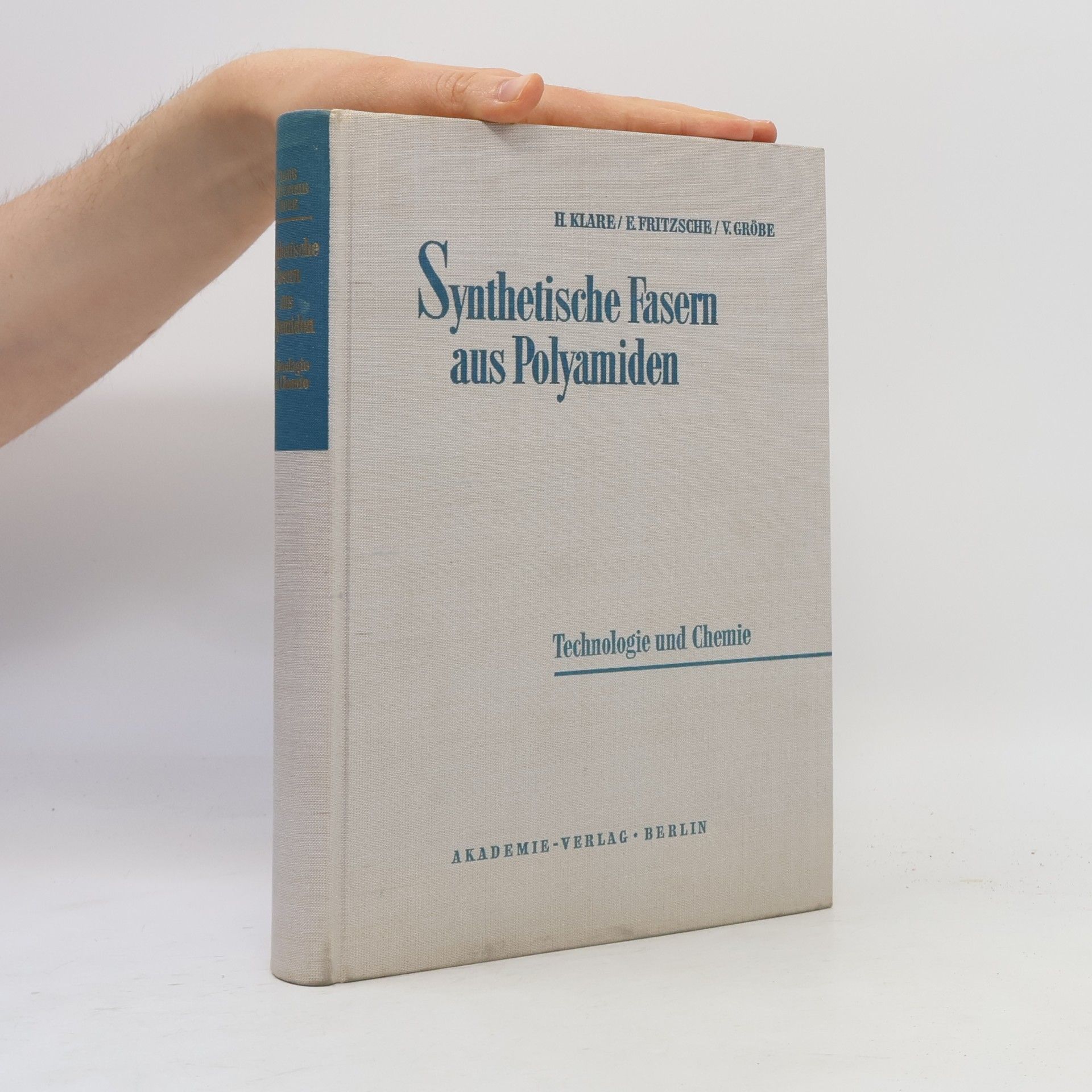Ehrhard Fritzsche Synthetische Fasern aus Polyamiden
