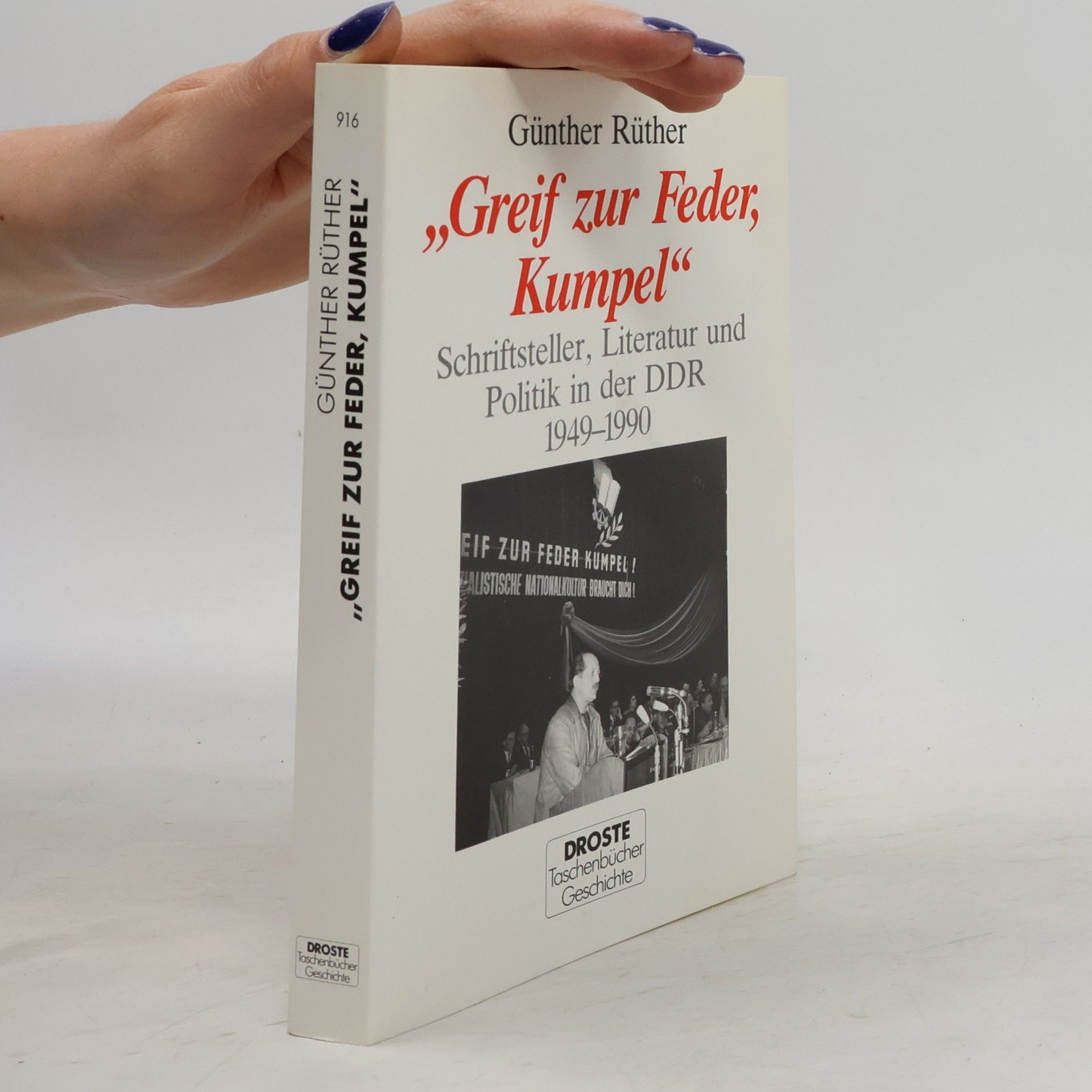 Günther Rüther "Greif zur Feder, Kumpel"