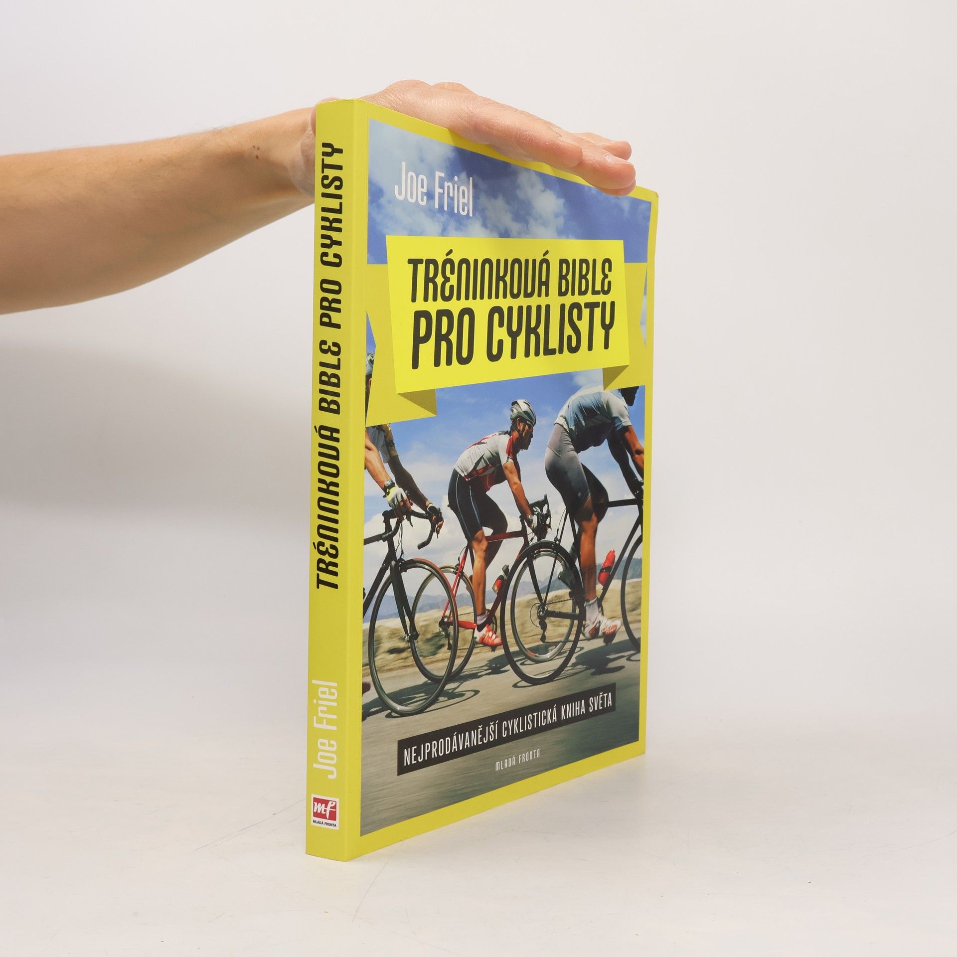 Joe Friel Tréninková bible pro cyklisty