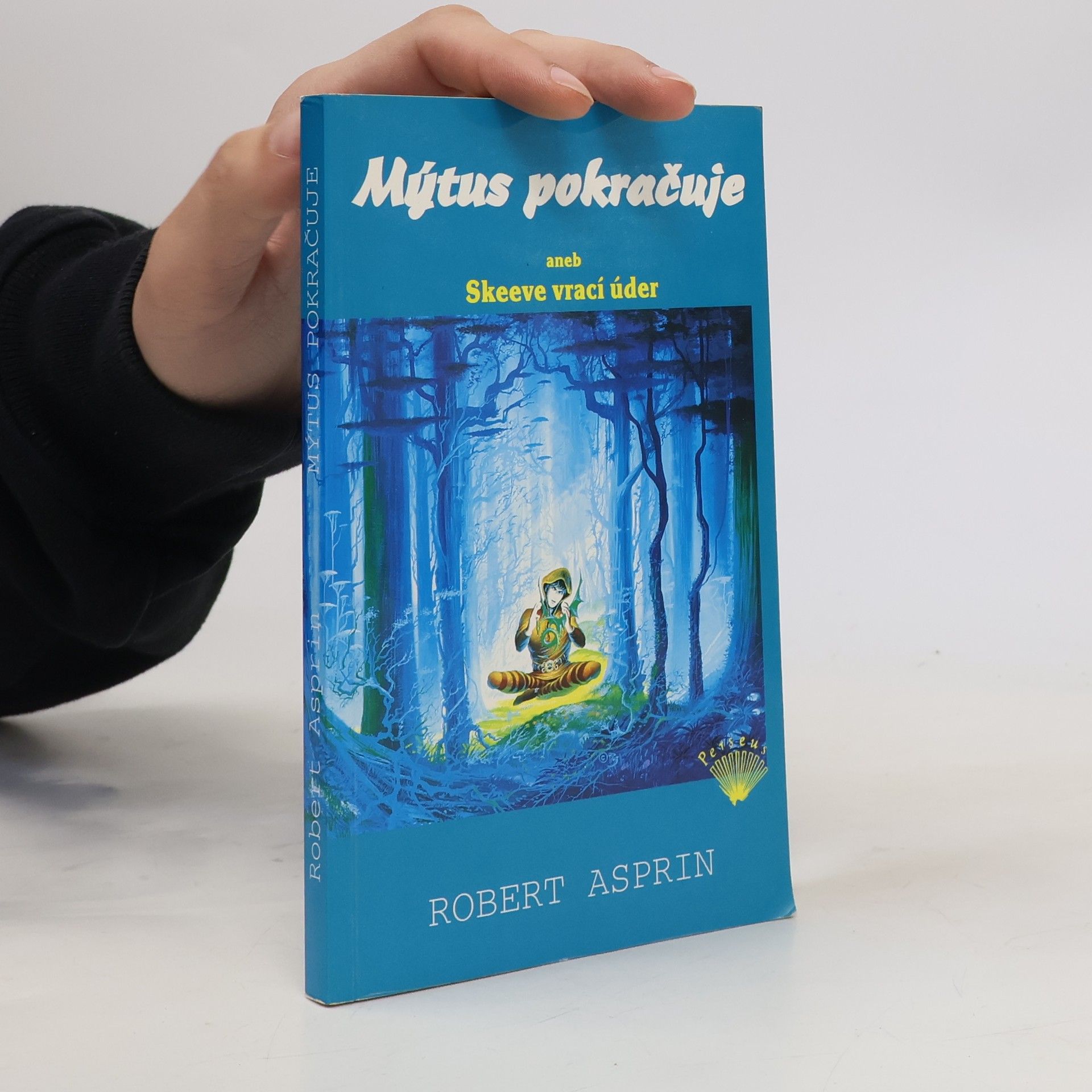 Robert Lynn Asprin Mýtus pokračuje, aneb, Skeeve vrací úder