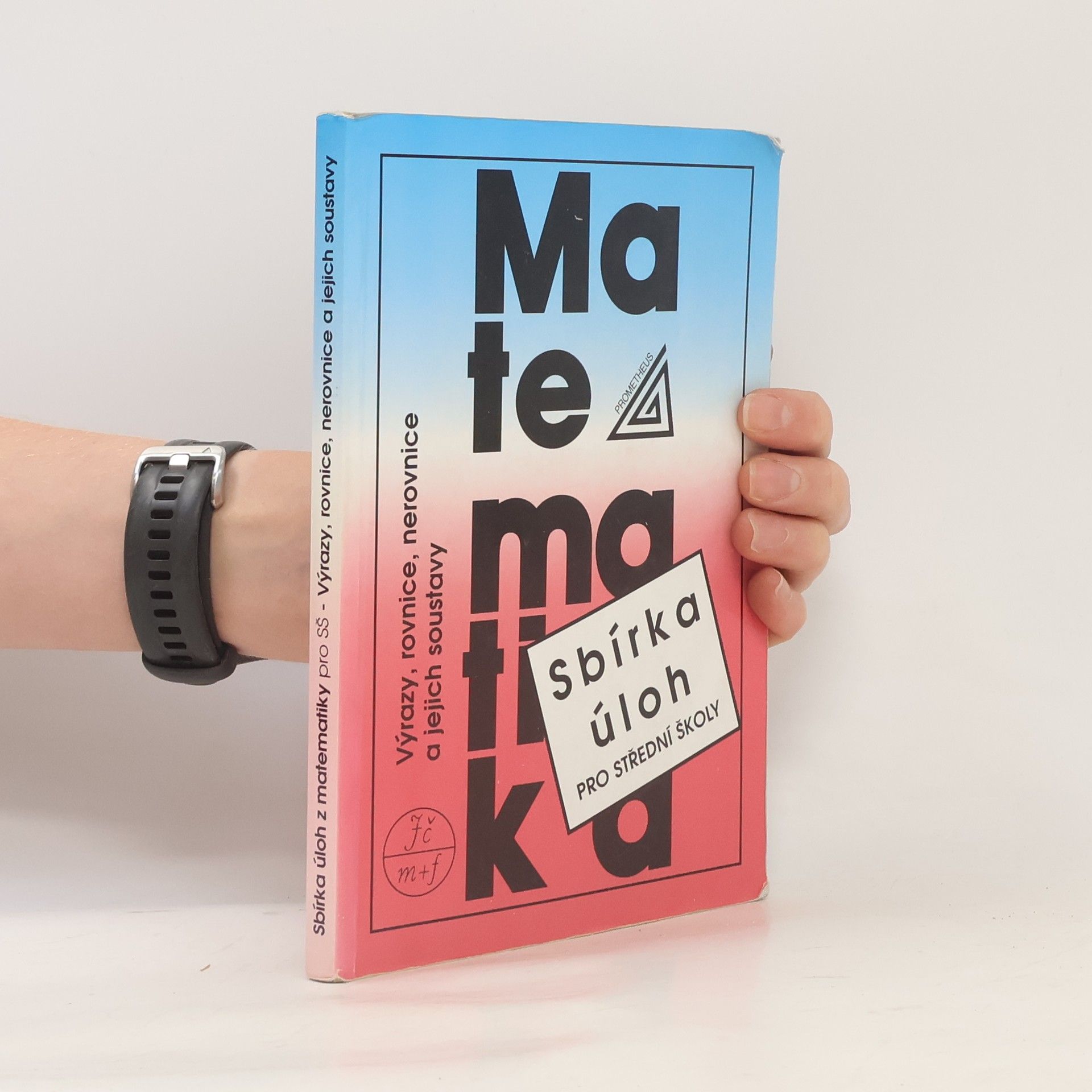 František Janeček Sbírka úloh z matematiky pro střední školy