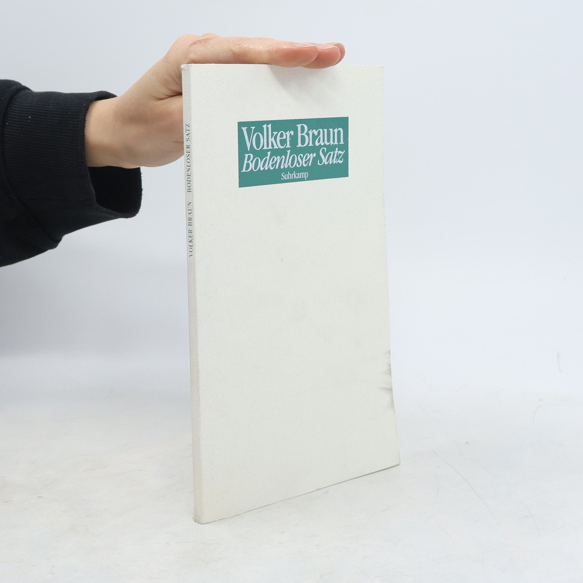 Volker Braun Bodenloser Satz