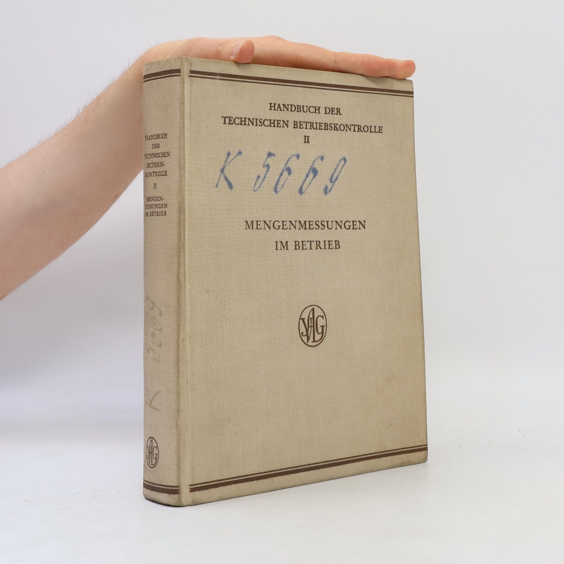J. Krönert Handbuch der technischen Betriebskontrolle. Band II, Mengenmessungen im Betrieb