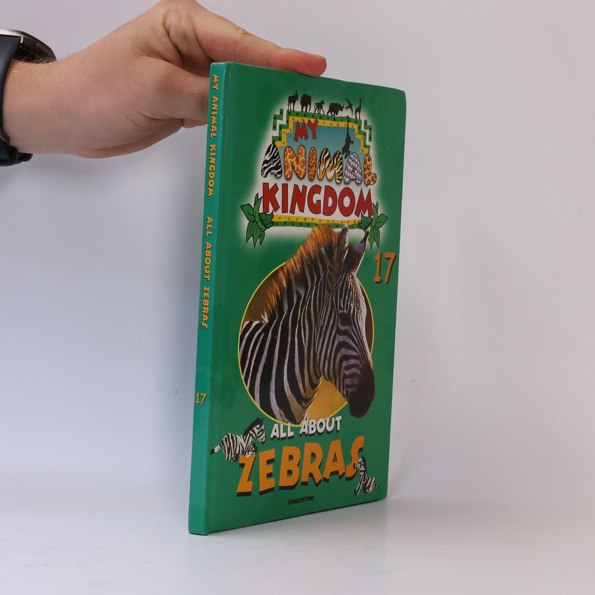 Various authors My Animal Kingdom - 17: All About Zebras