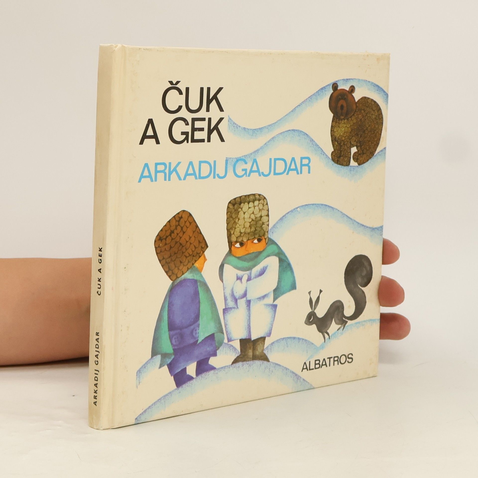 Arkadij Petrovič Gajdar Čuk a Gek