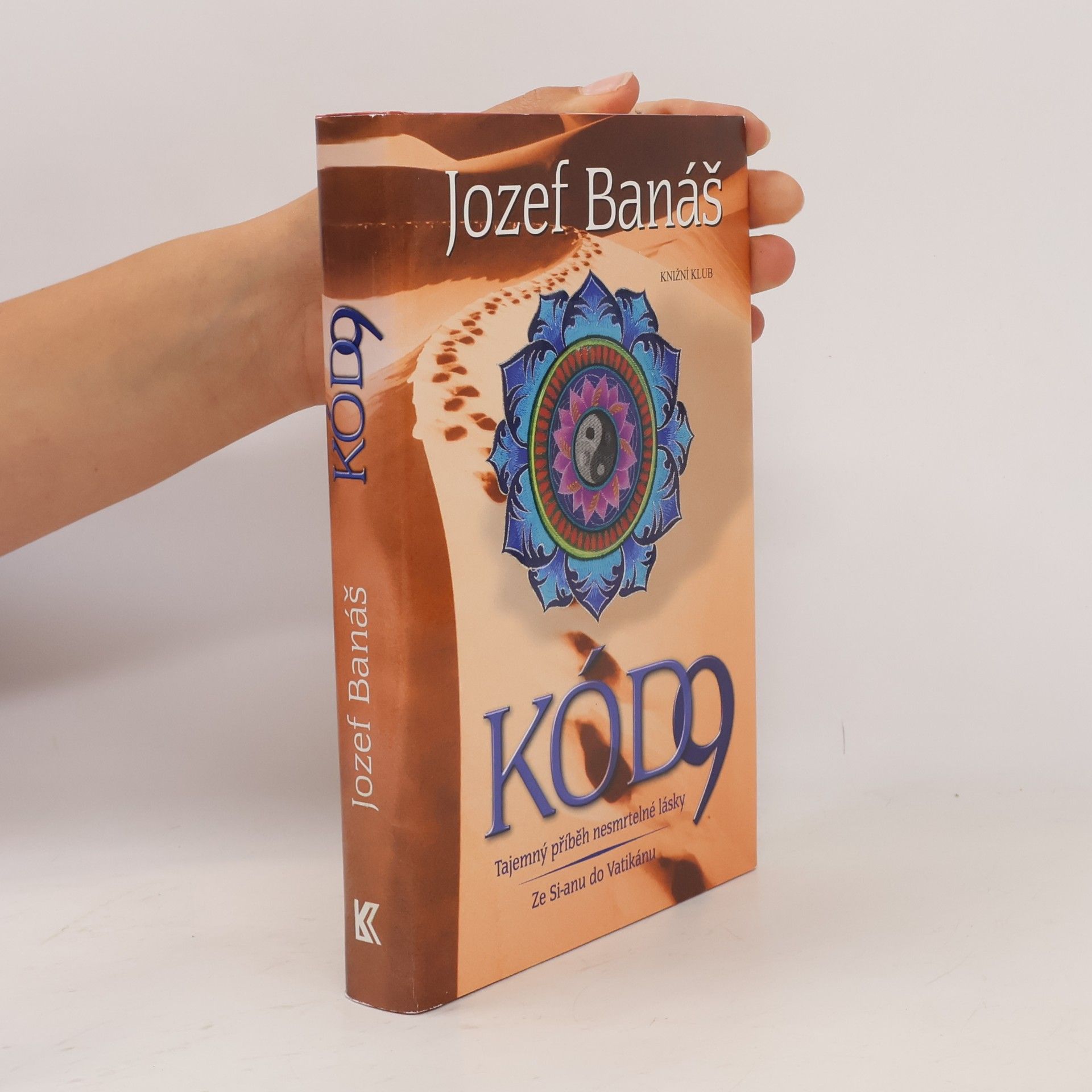Jozef Banáš Kód 9: tajemný příběh nesmrtelné lásky