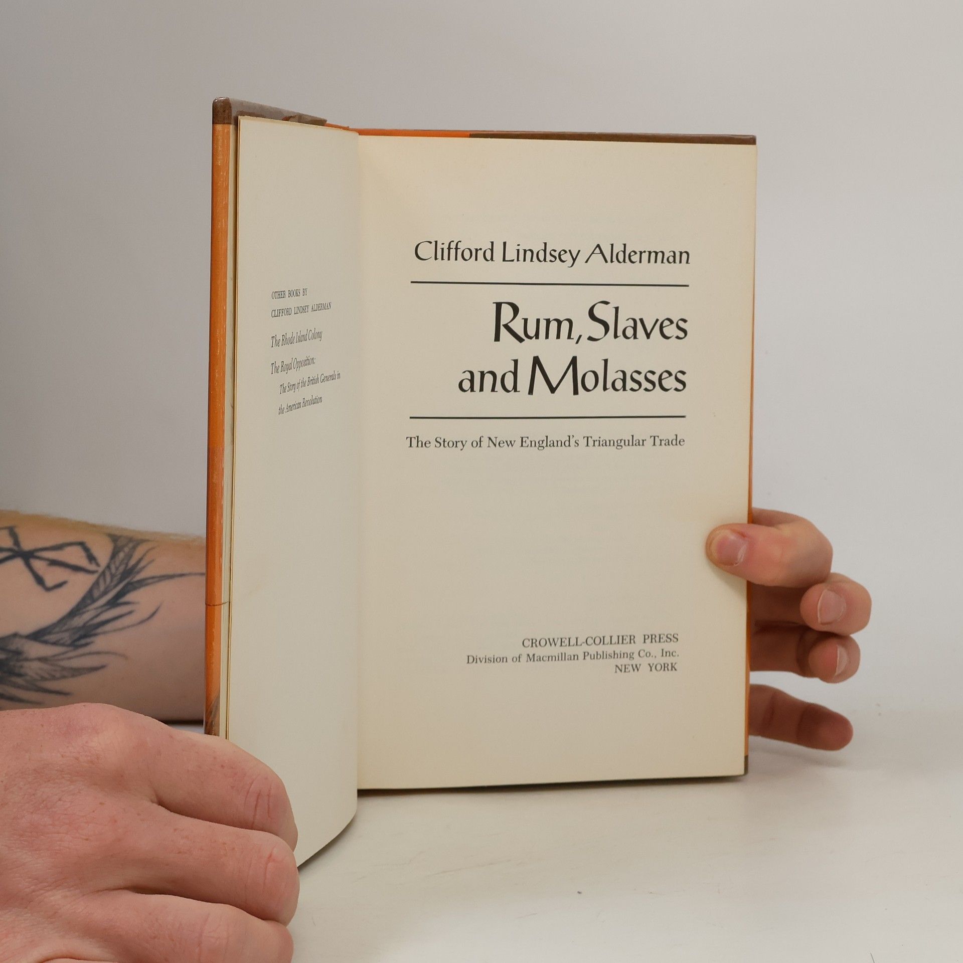 Clifford Lindsey Alderman  Rum, Slaves and Molasses