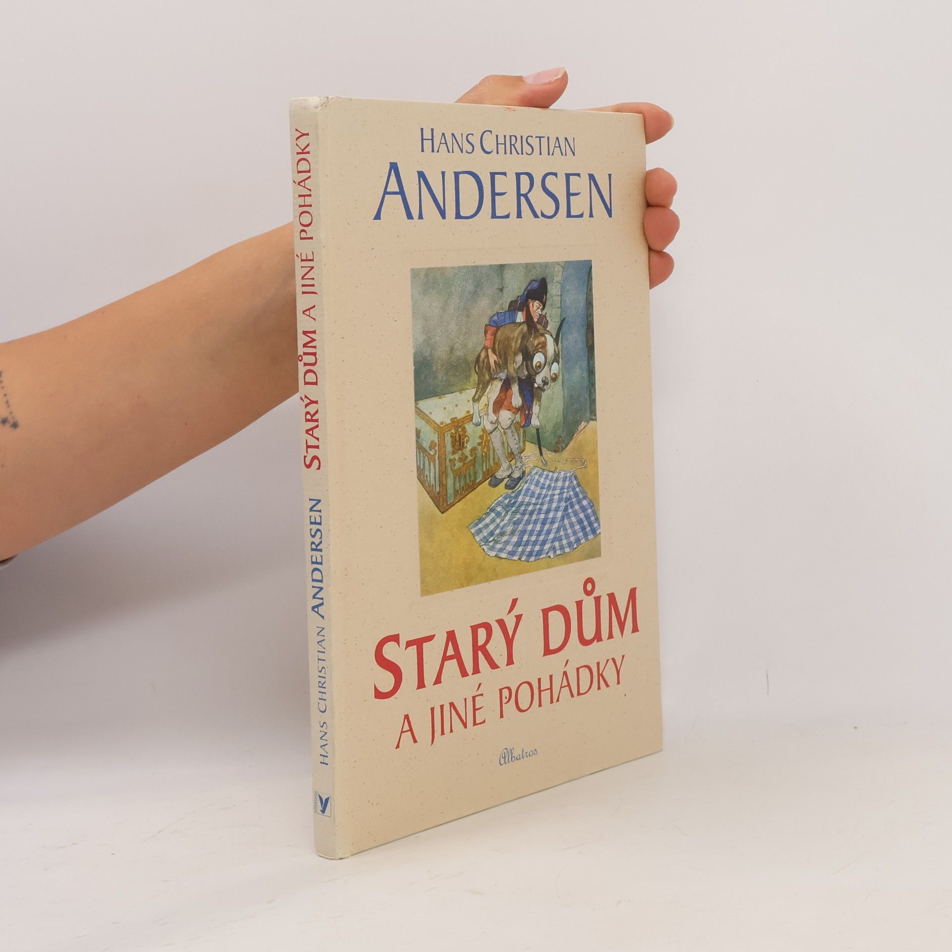 Hans-Christian Andersen Starý dům a jiné pohádky