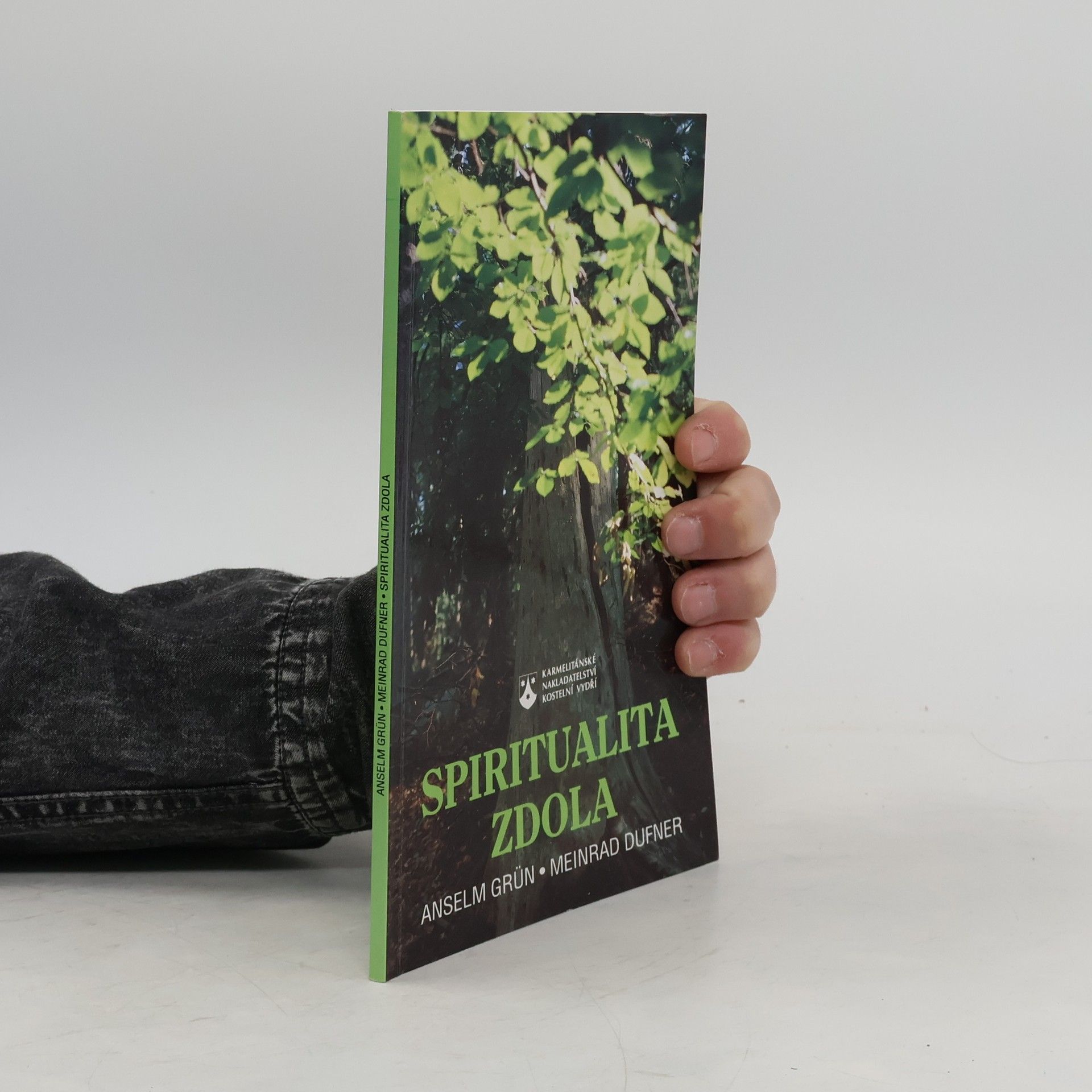 Anselm Grün Spiritualita zdola