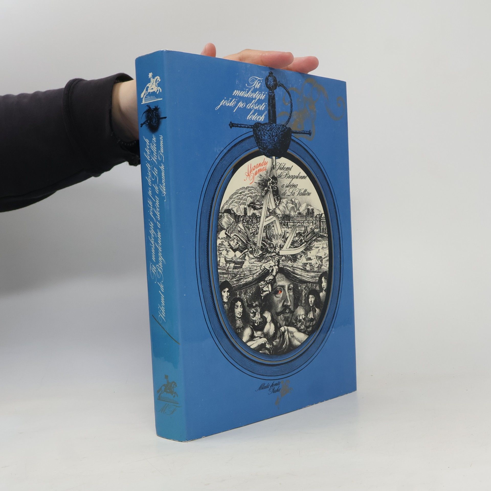 Alexandre Dumas Tři mušketýři ještě po deseti letech I.