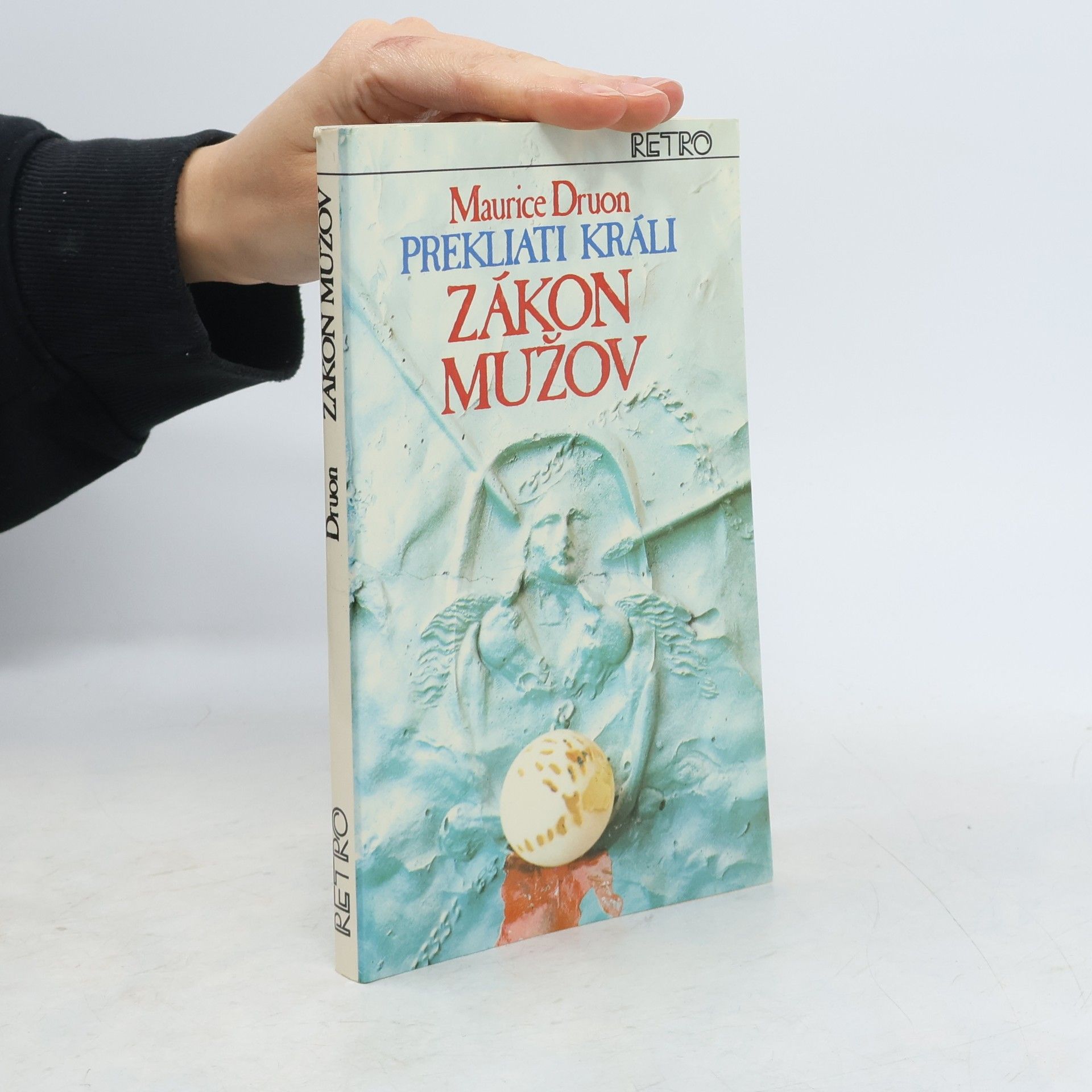 Maurice Druon Prekliati králi 4. Zákon mužov