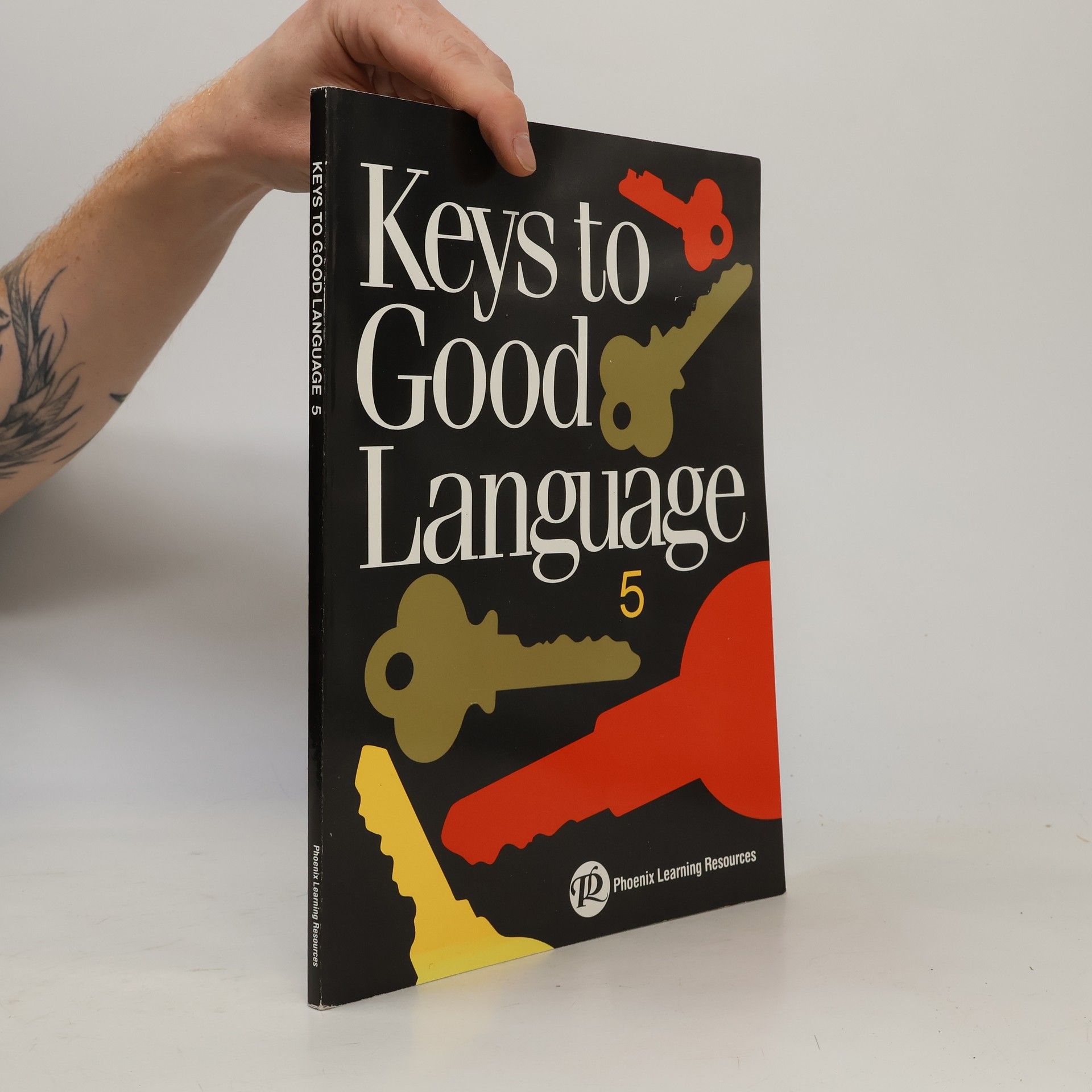 Phoenix Learning Resources Keys to Good Language: Text-Exercise Book