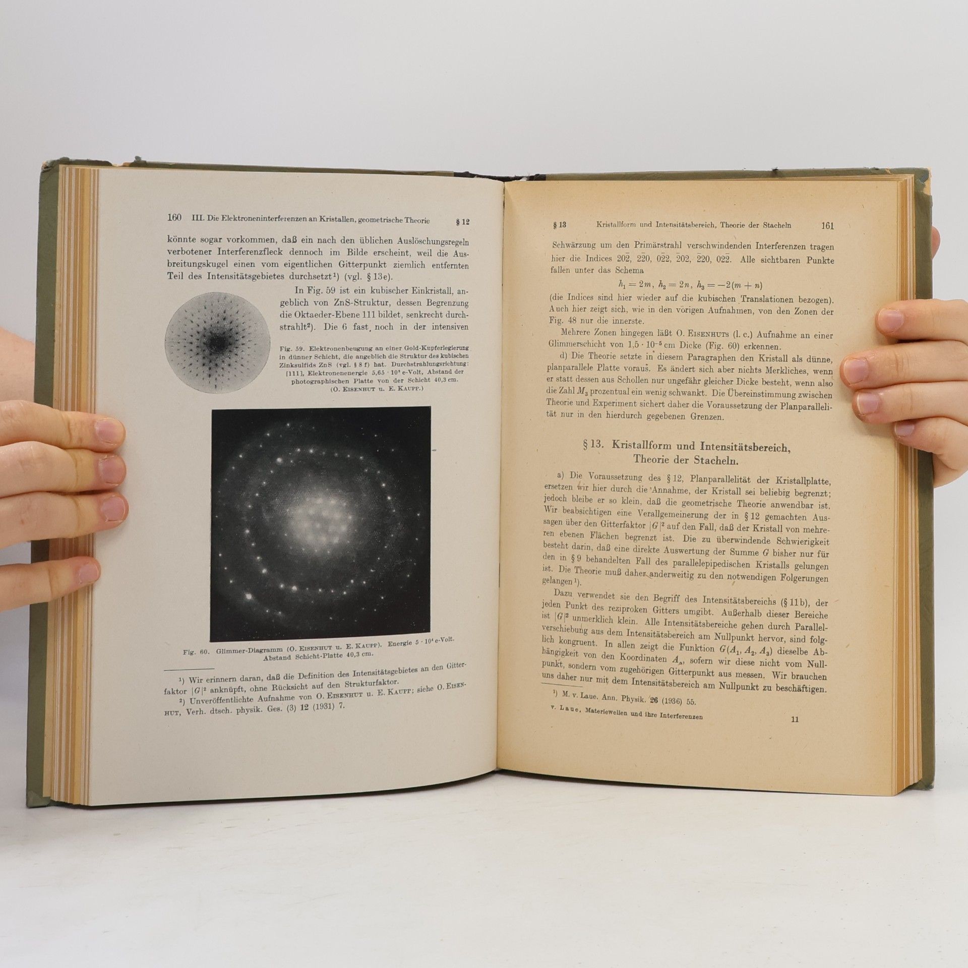 M. Von Laue Physik und Chemie und ihre Anwendungen in Einzeldarstellungen VII. Materiewellen und ihre Interferenzen