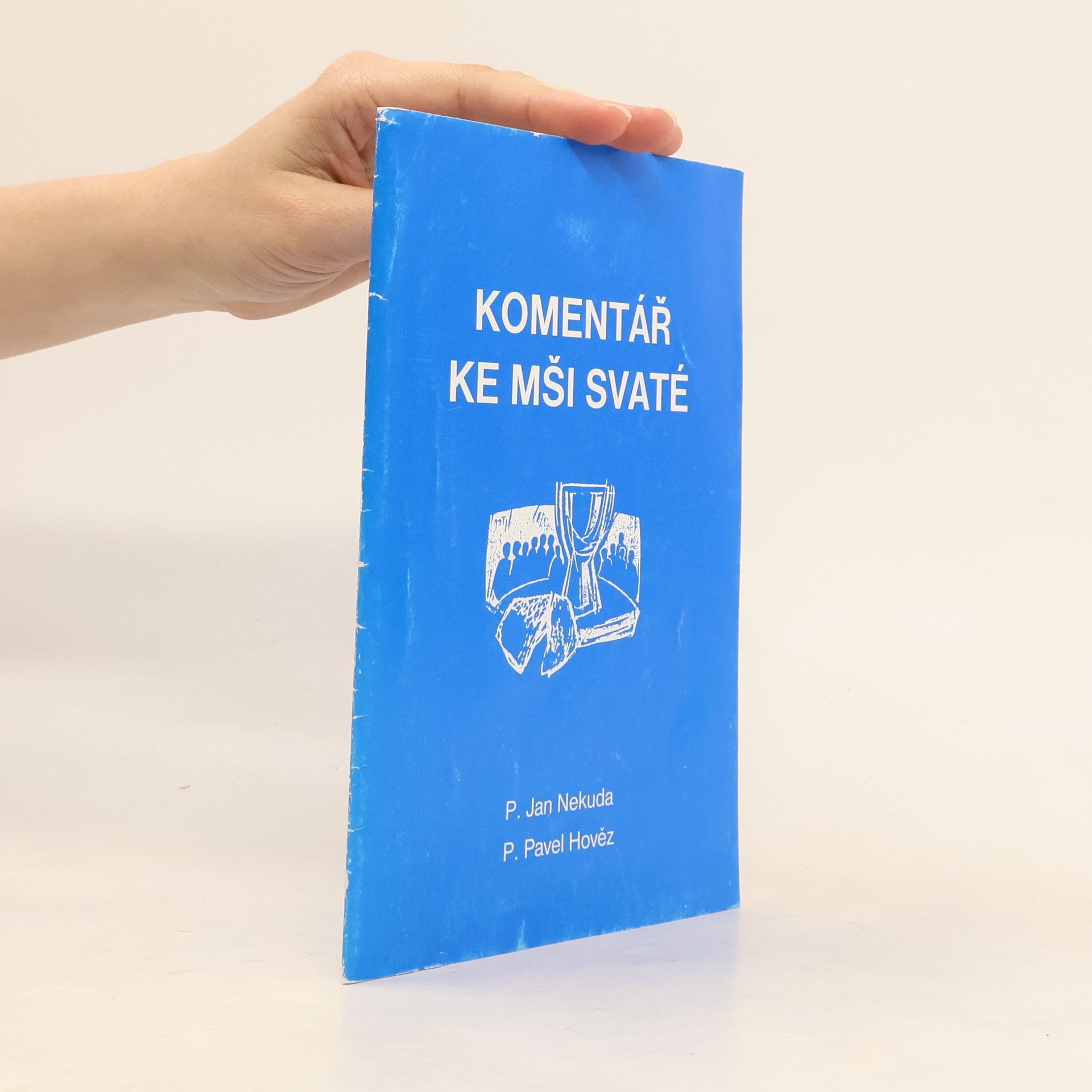 Jan Nekuda Komentář ke mši svaté