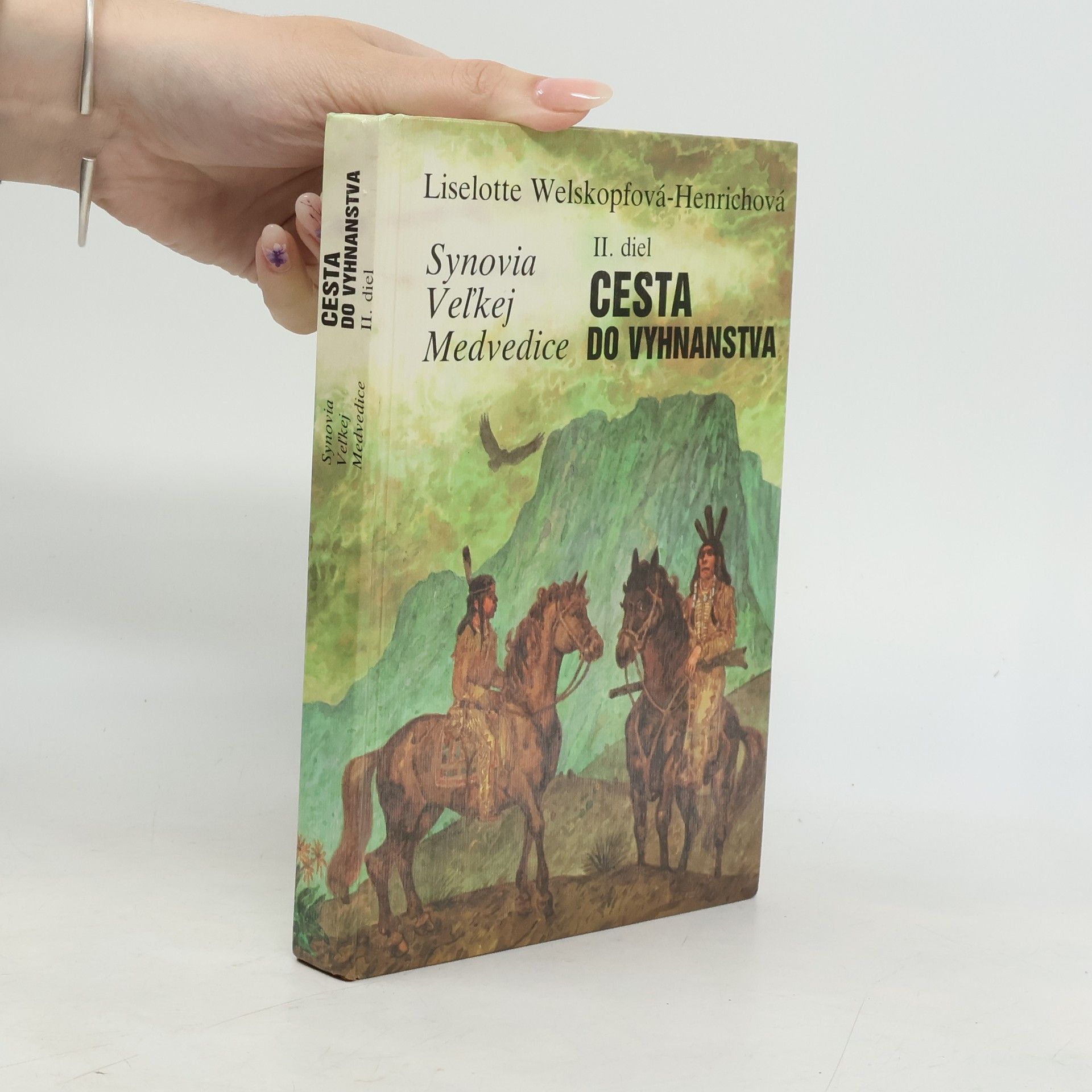 Liselotte Welskopfová-Henrichová Cesta do vyhnanstva
