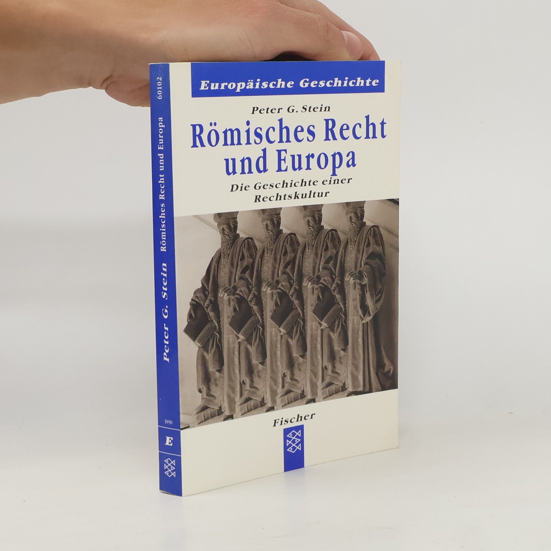 Peter Stein Römisches Recht und Europa
