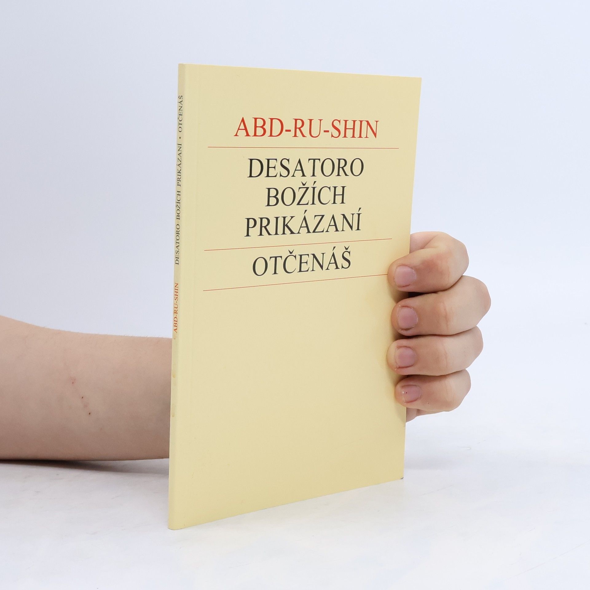 Abd Ru Shin Desatoro Božích prikázaní