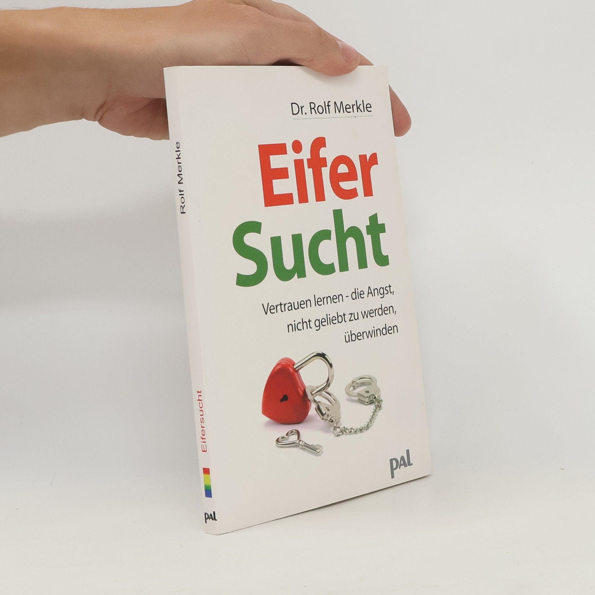 Rolf Merkle Eifersucht