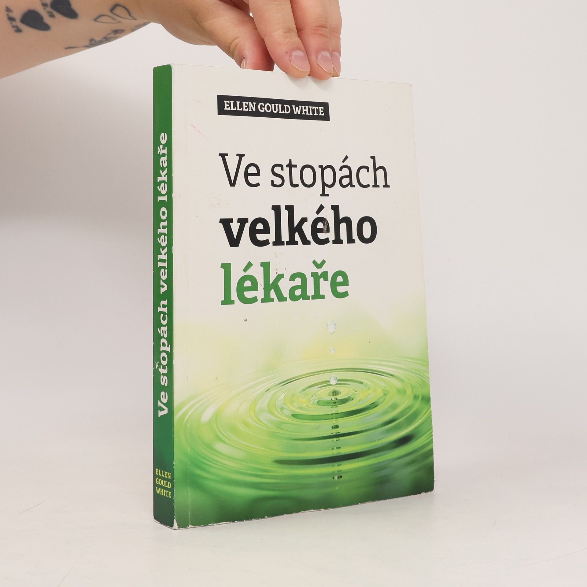 Ellen G. White Ve stopách velkého lékaře