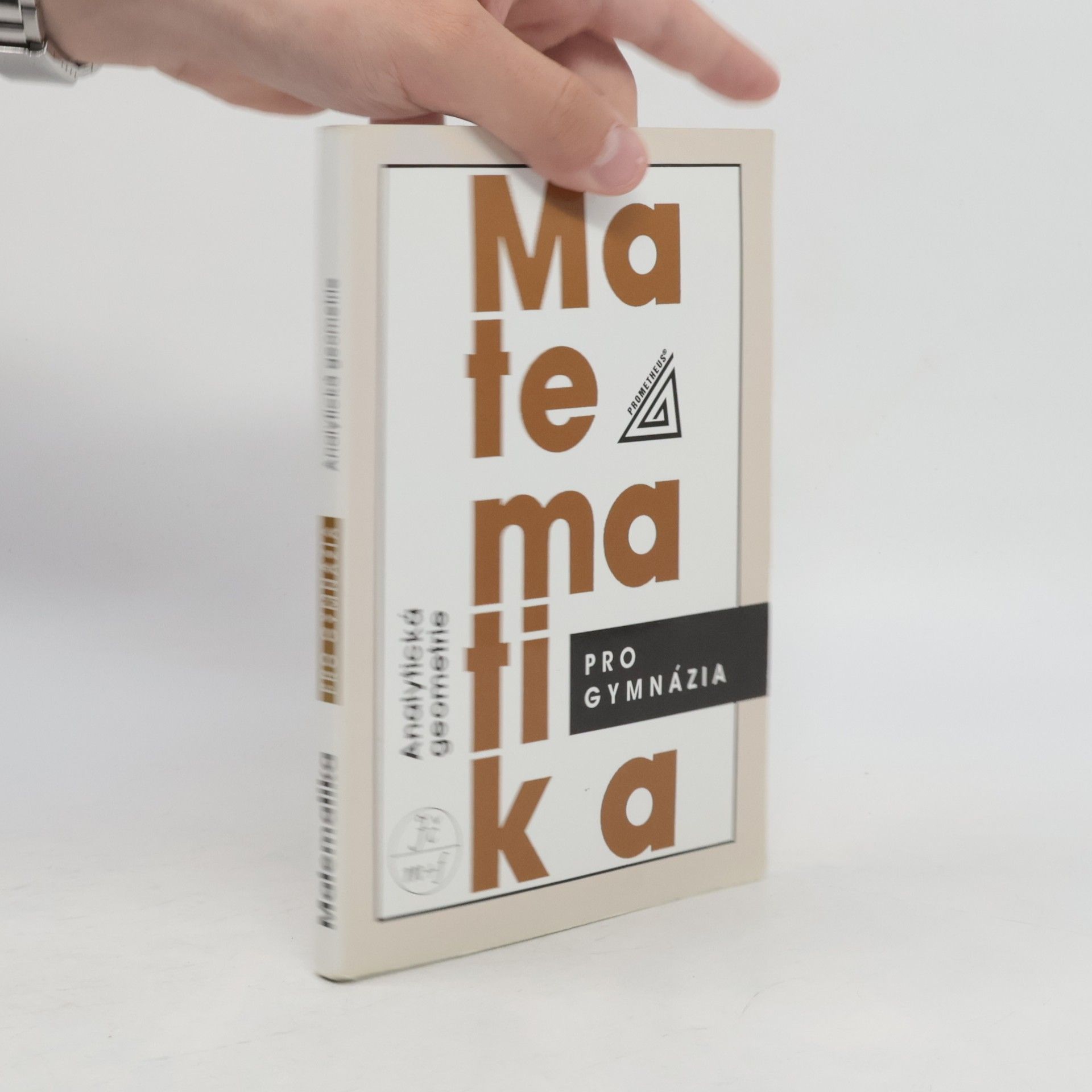 Leo Boček Matematika pro gymnázia. Analytická geometrie