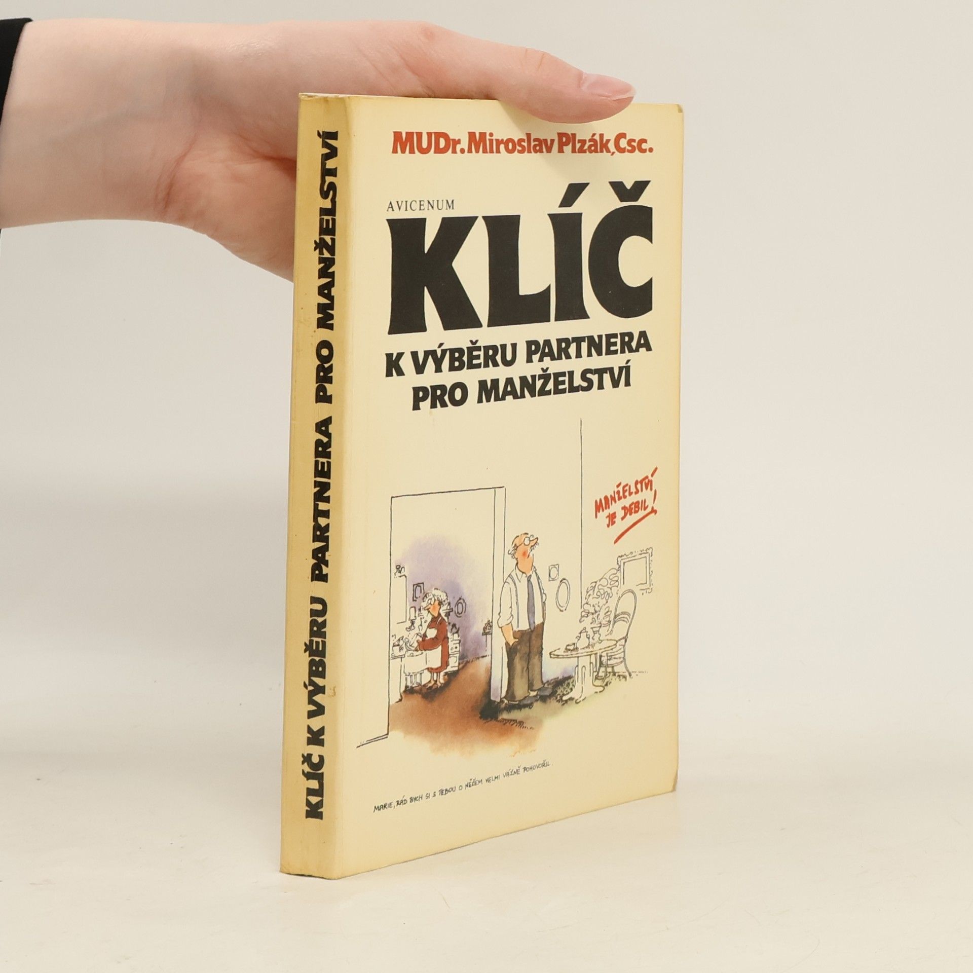 Miroslav Plzák Klíč k výběru partnera pro manželství