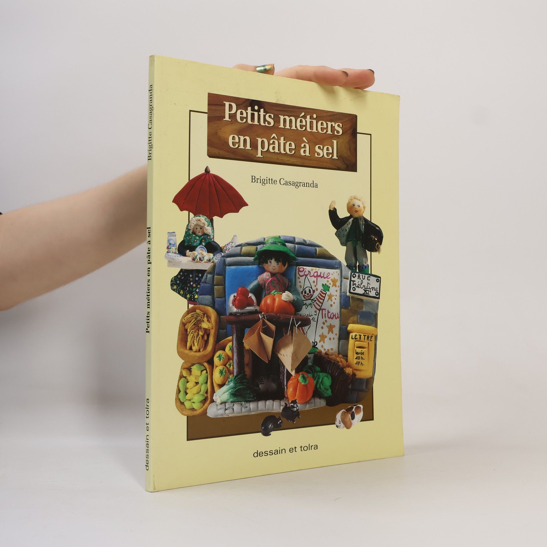 Brigitte Casagranda Petits métiers en pâte à sel
