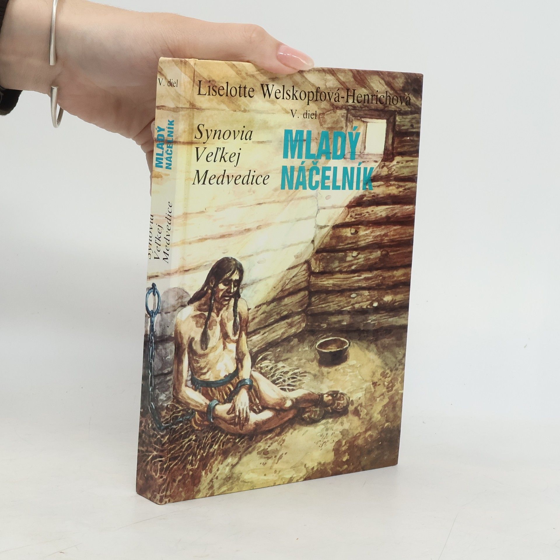 Liselotte Welskopfová-Henrichová Synovia Veľkej Medvedice : V. diel Mladý náčelník