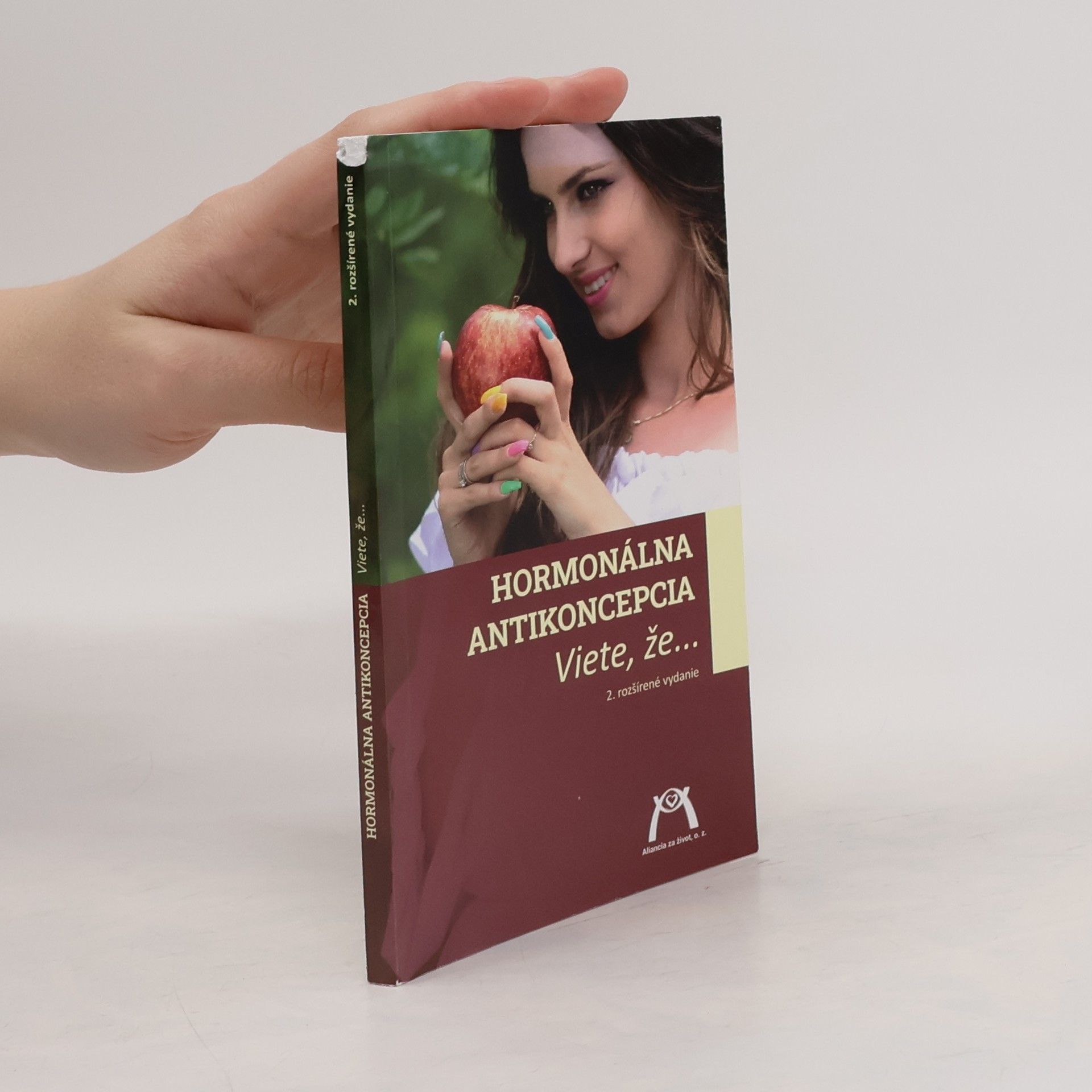 Kolektiv autorů Hormonálna antikoncepcia: Viete, že...