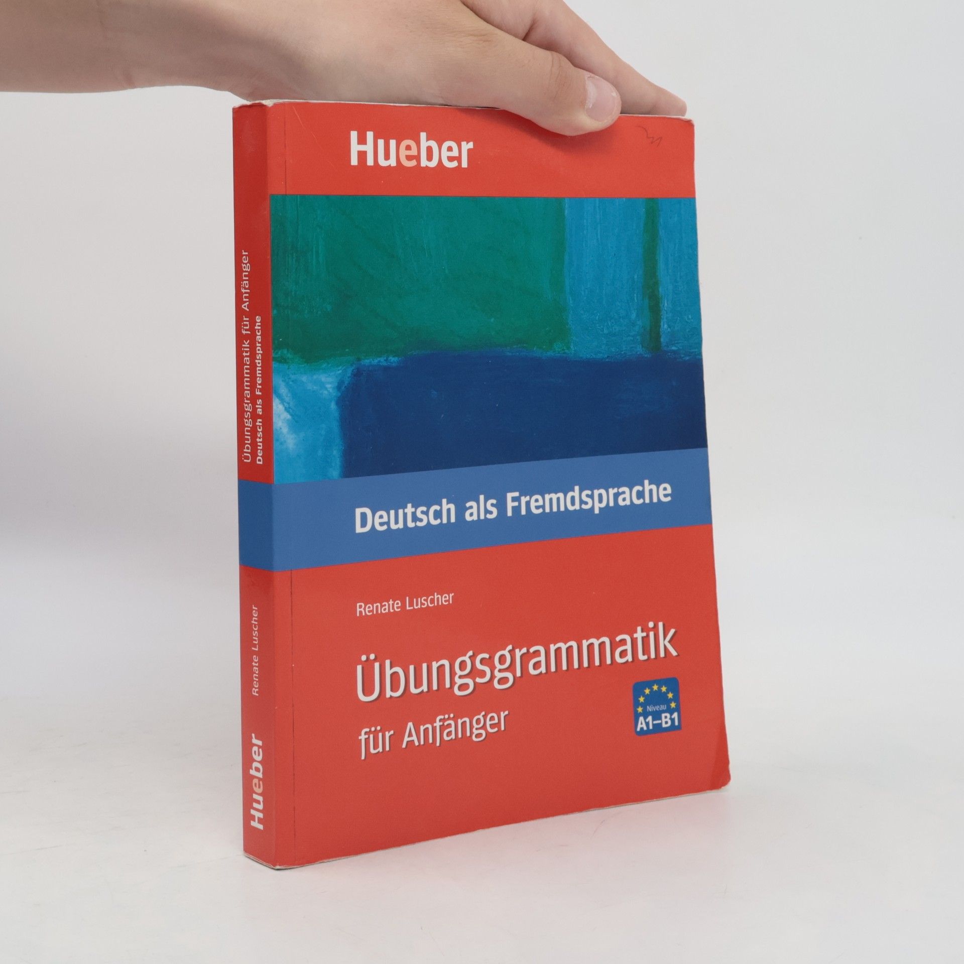 Renate Luscher Űbungsgrammatik für Anfänger : Deutsch als Fremdsprache