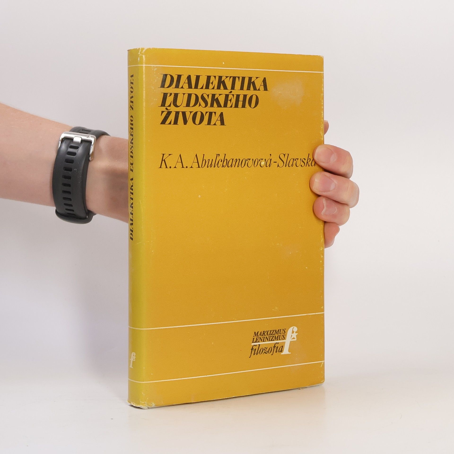 K. A. Abulchanovová-Slavská Dialektika ľudského života
