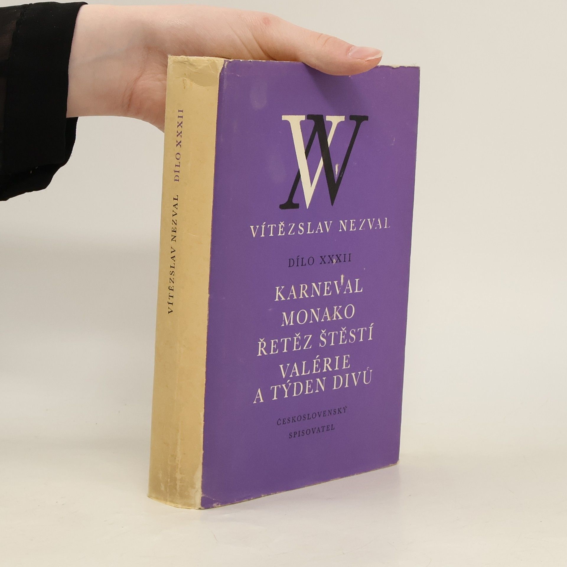 Vítězslav Nezval Karneval. Monako. Řetěz štěstí. Valérie a týden divů