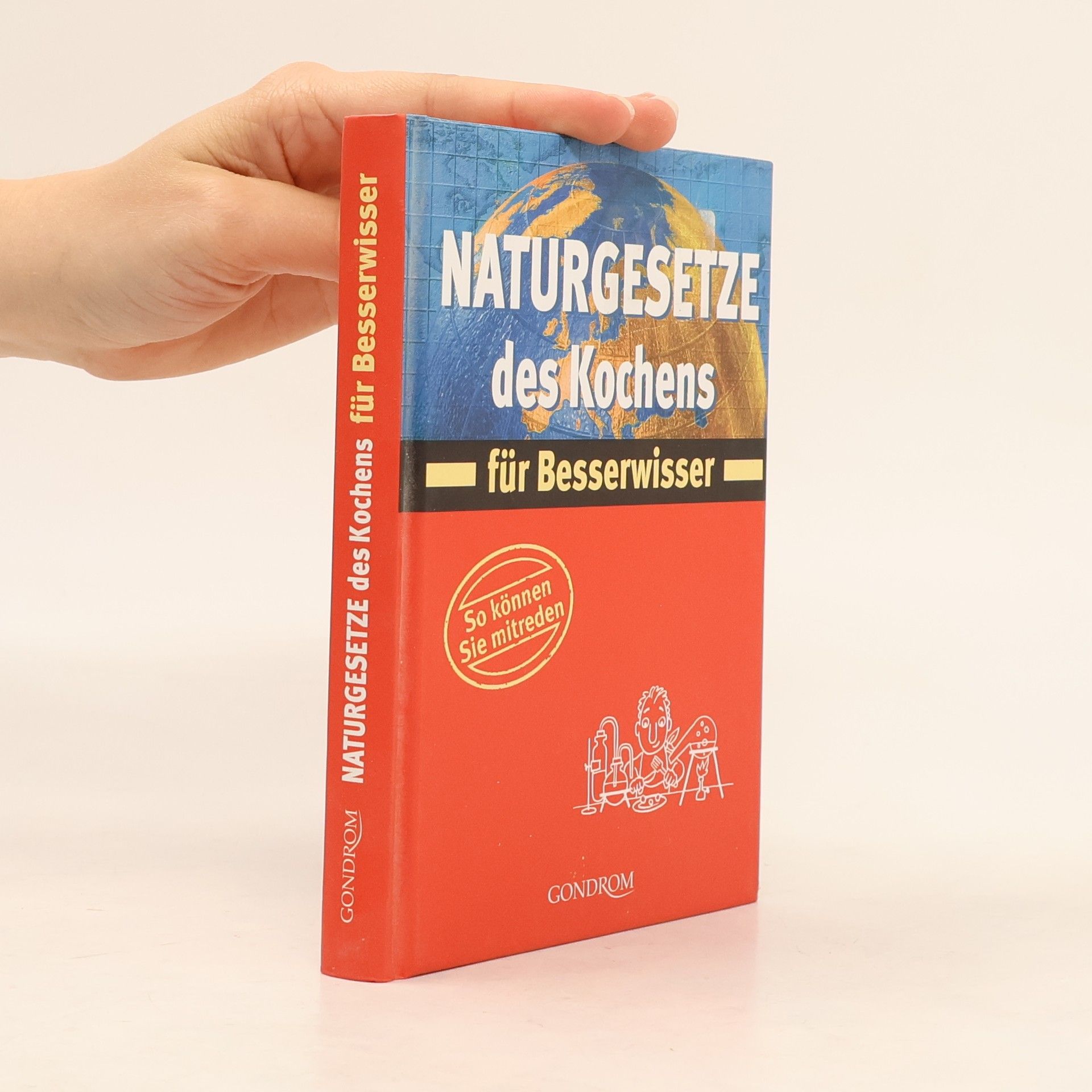 Jürgen Brück Naturgesetze des Kochens für Besserwisser