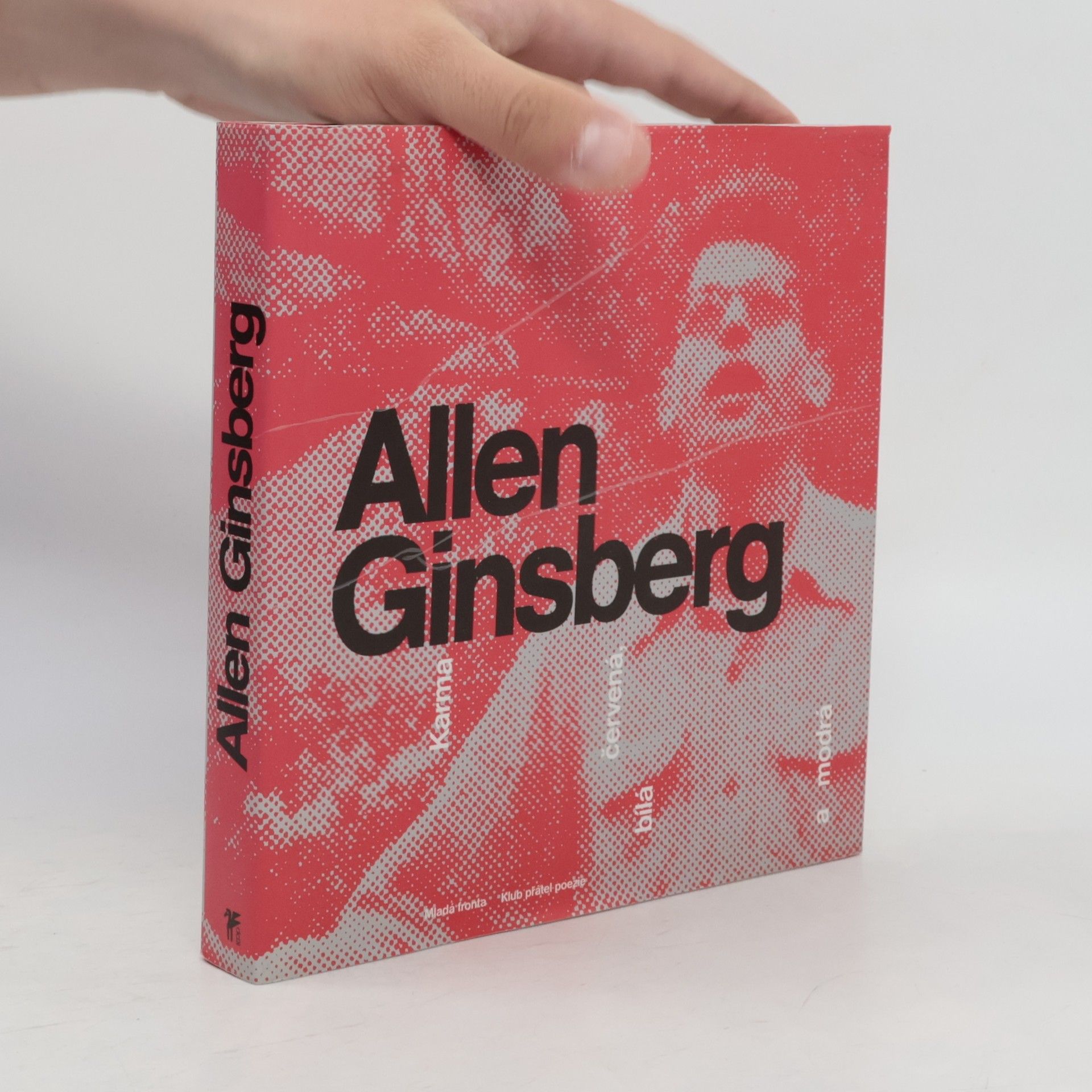 Allen Ginsberg Karma červená, bílá a modrá : výbor z díla