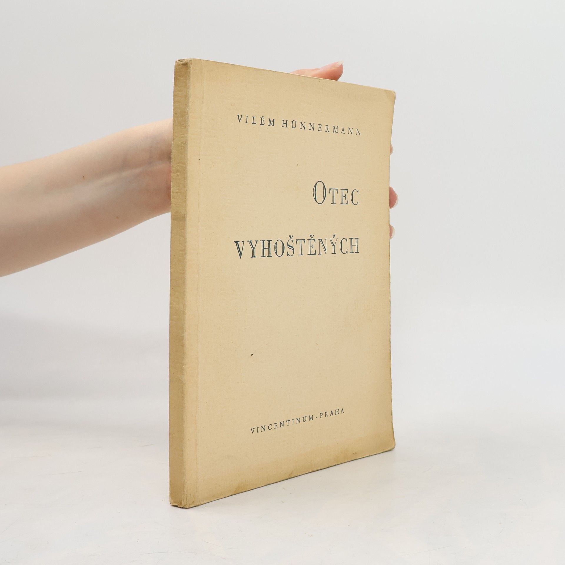 Wilhelm Hünermann Otec vyhoštěných